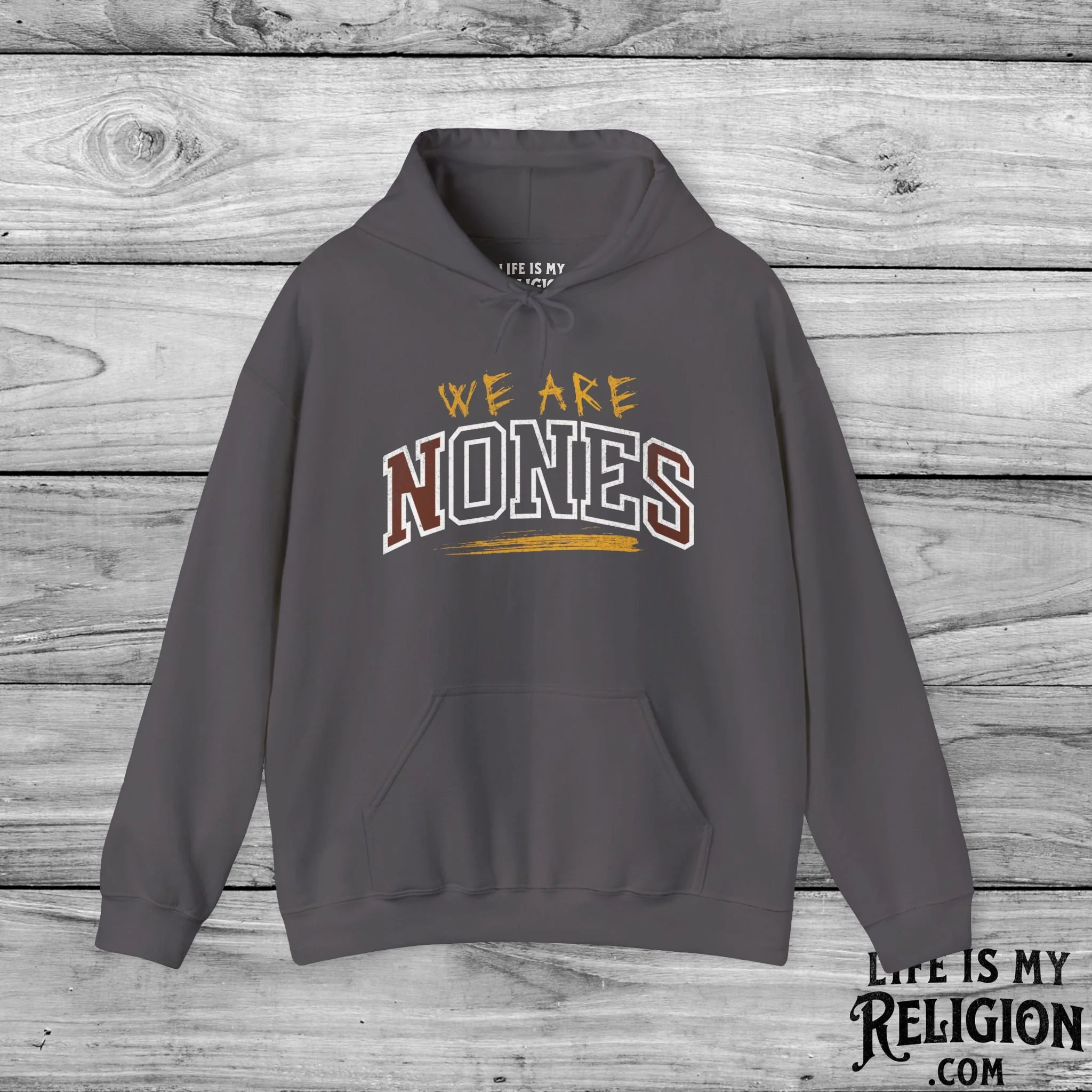 We Are Nones / We Are One - Hoodie