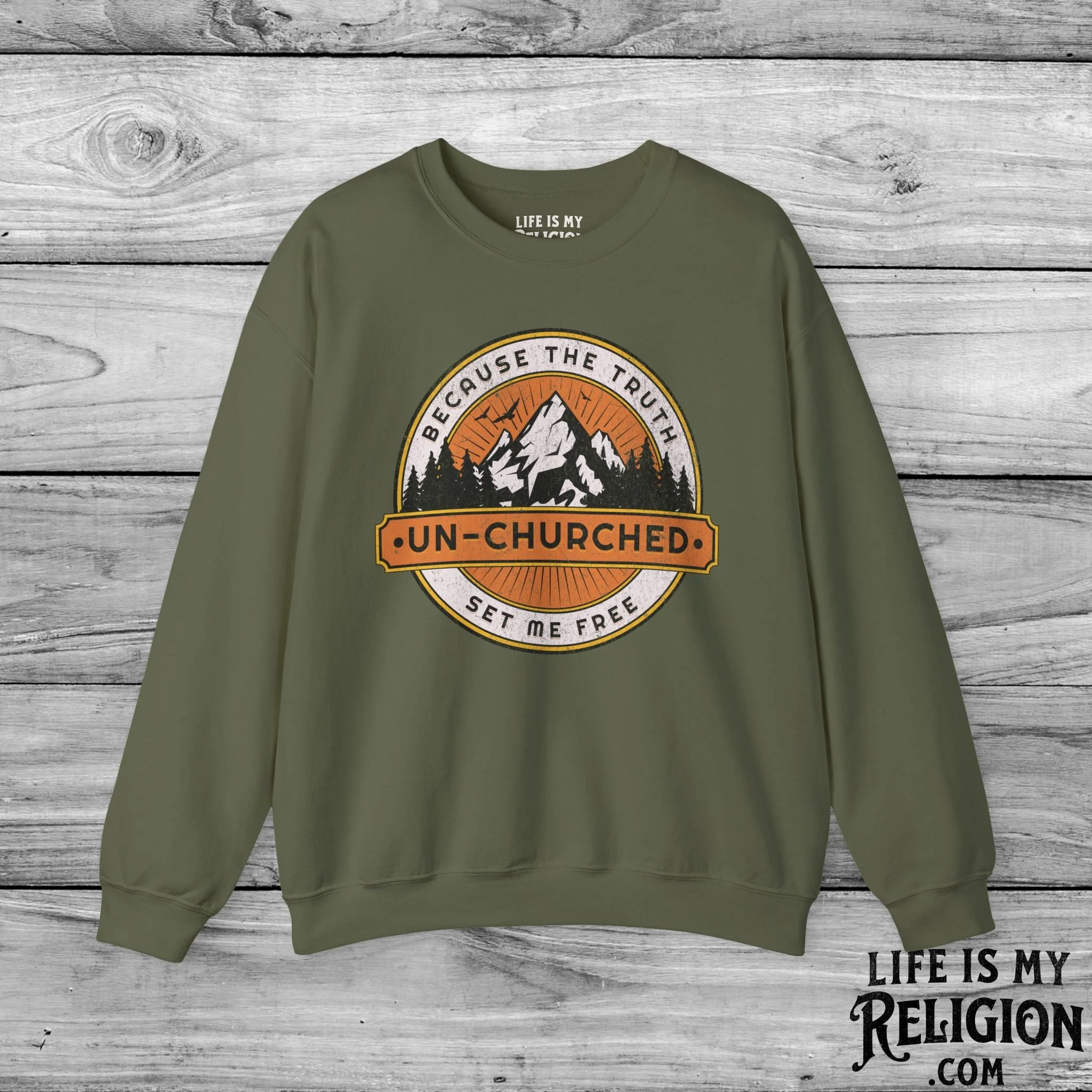 Un-Churched: Because the Truth Set Me Free - Crewneck Sweatshirt