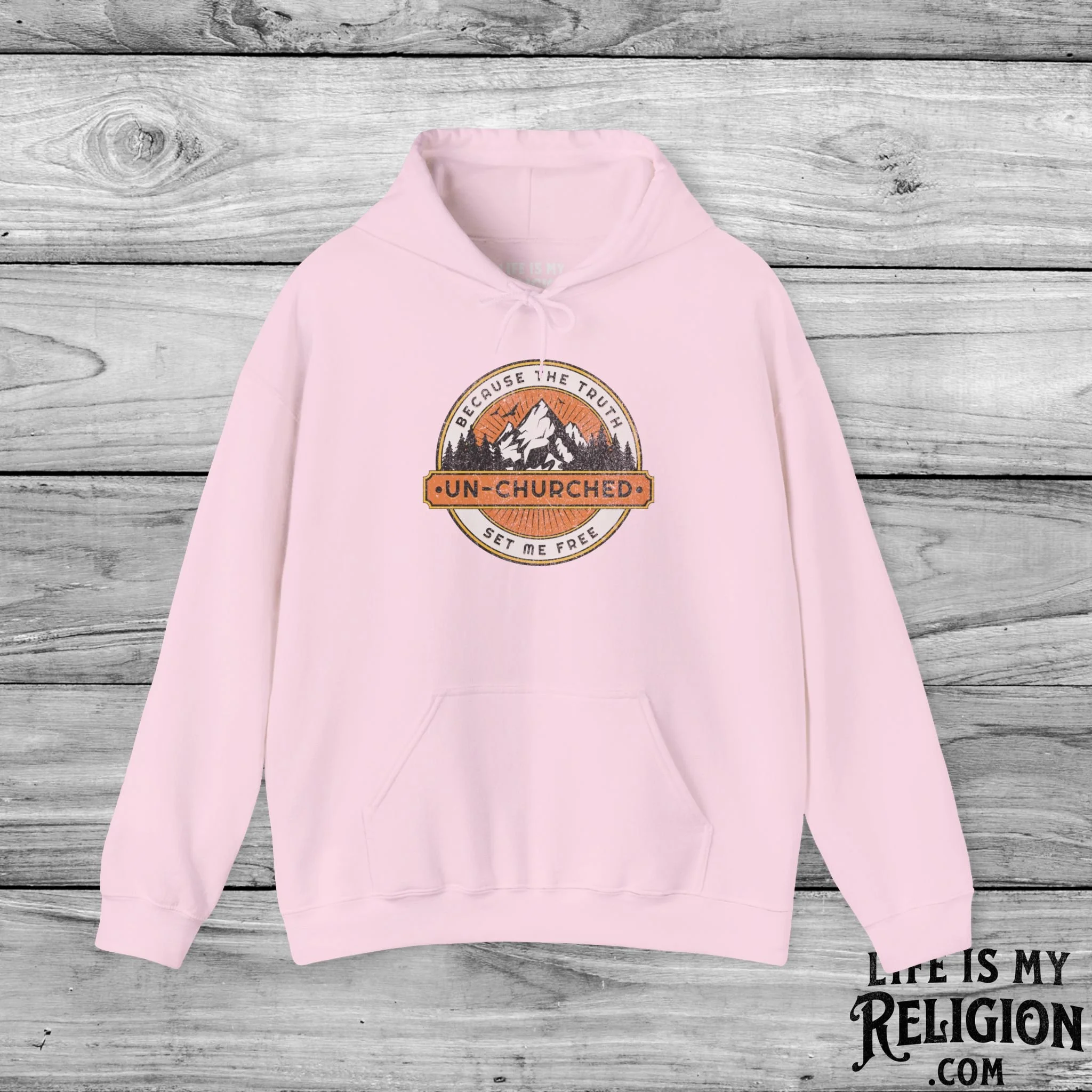 Un-Churched: Because the Truth Set Me Free - Hoodie