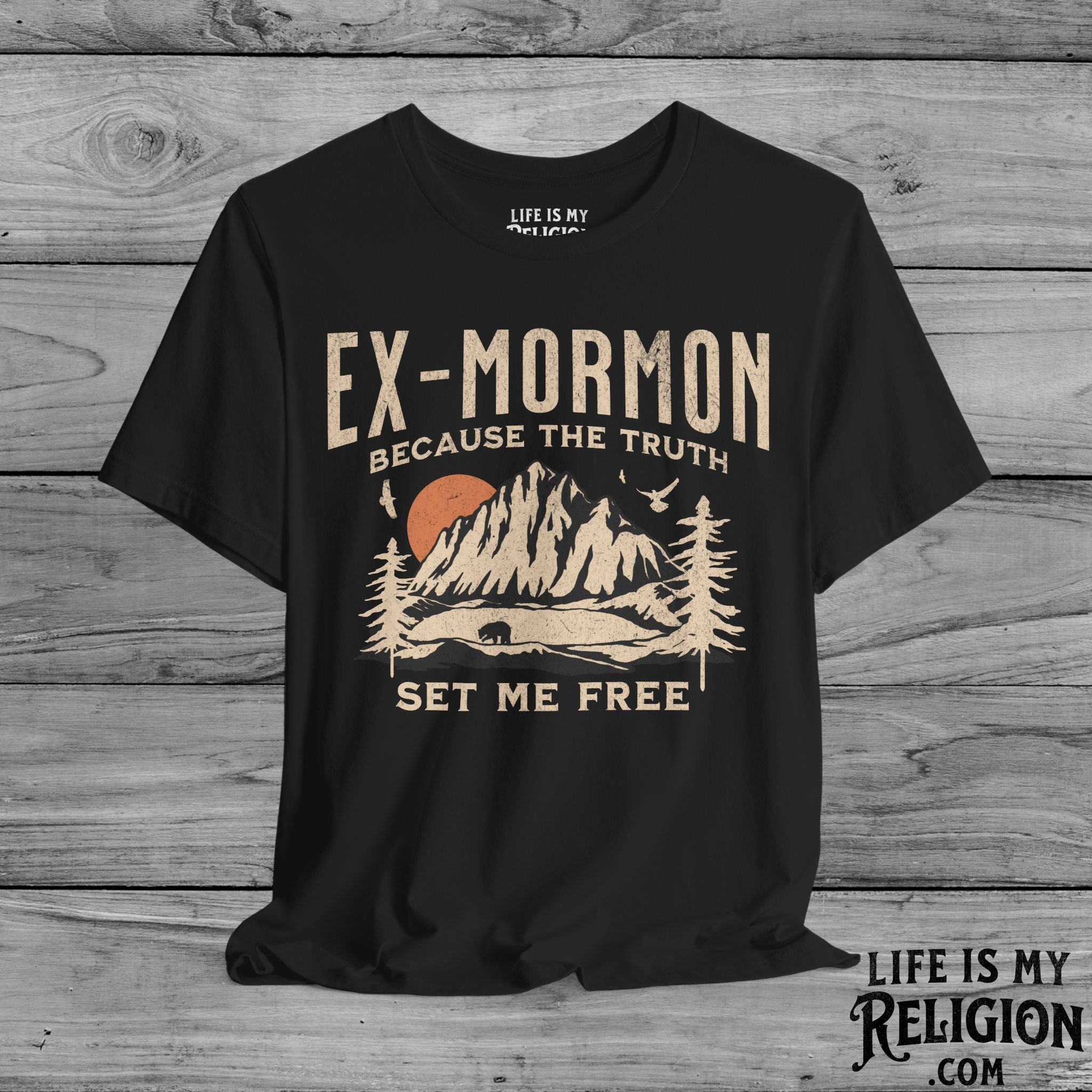 Ex-Mormon: Because The Truth Set Me Free - Short Sleeve Tee