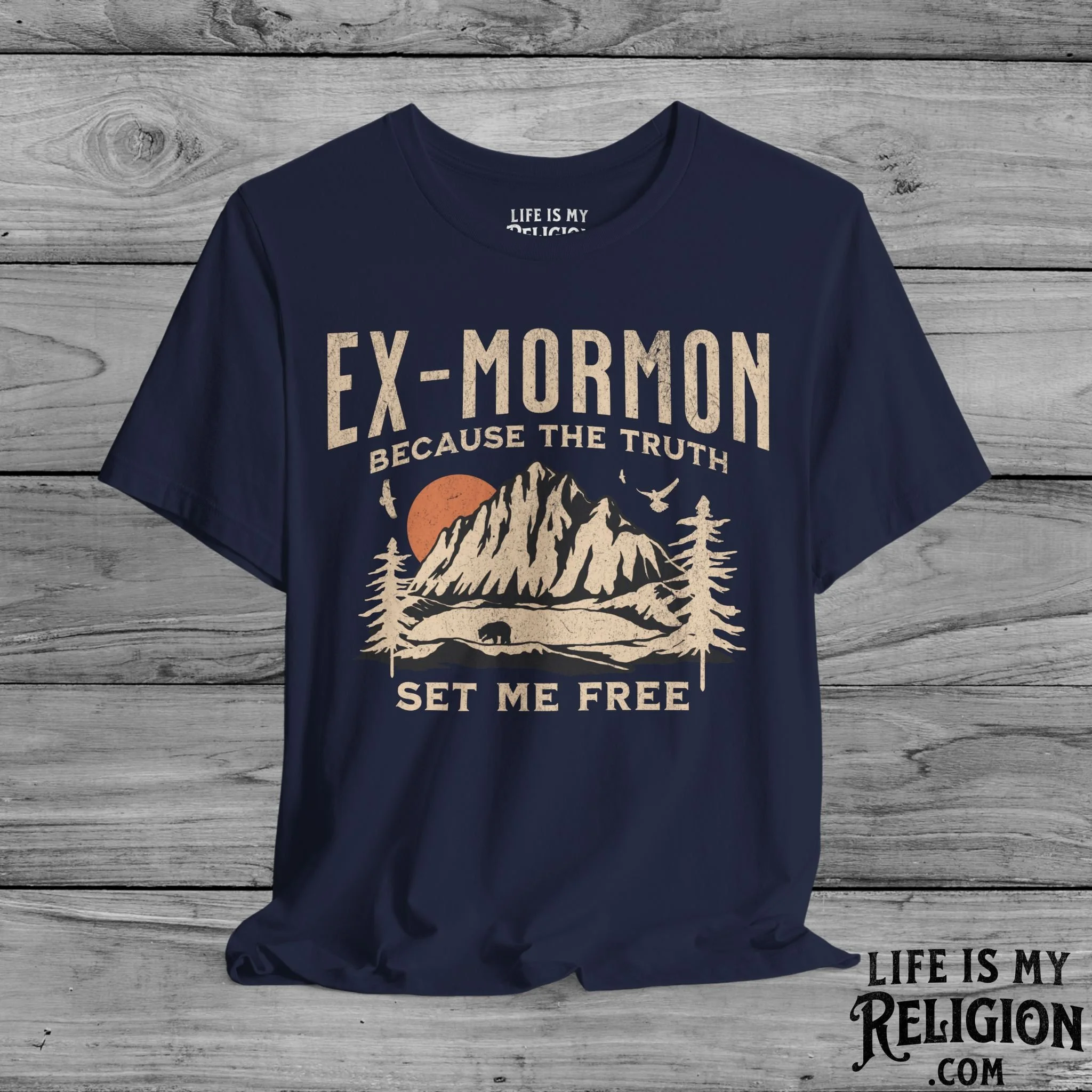 Ex-Mormon: Because The Truth Set Me Free - Short Sleeve Tee