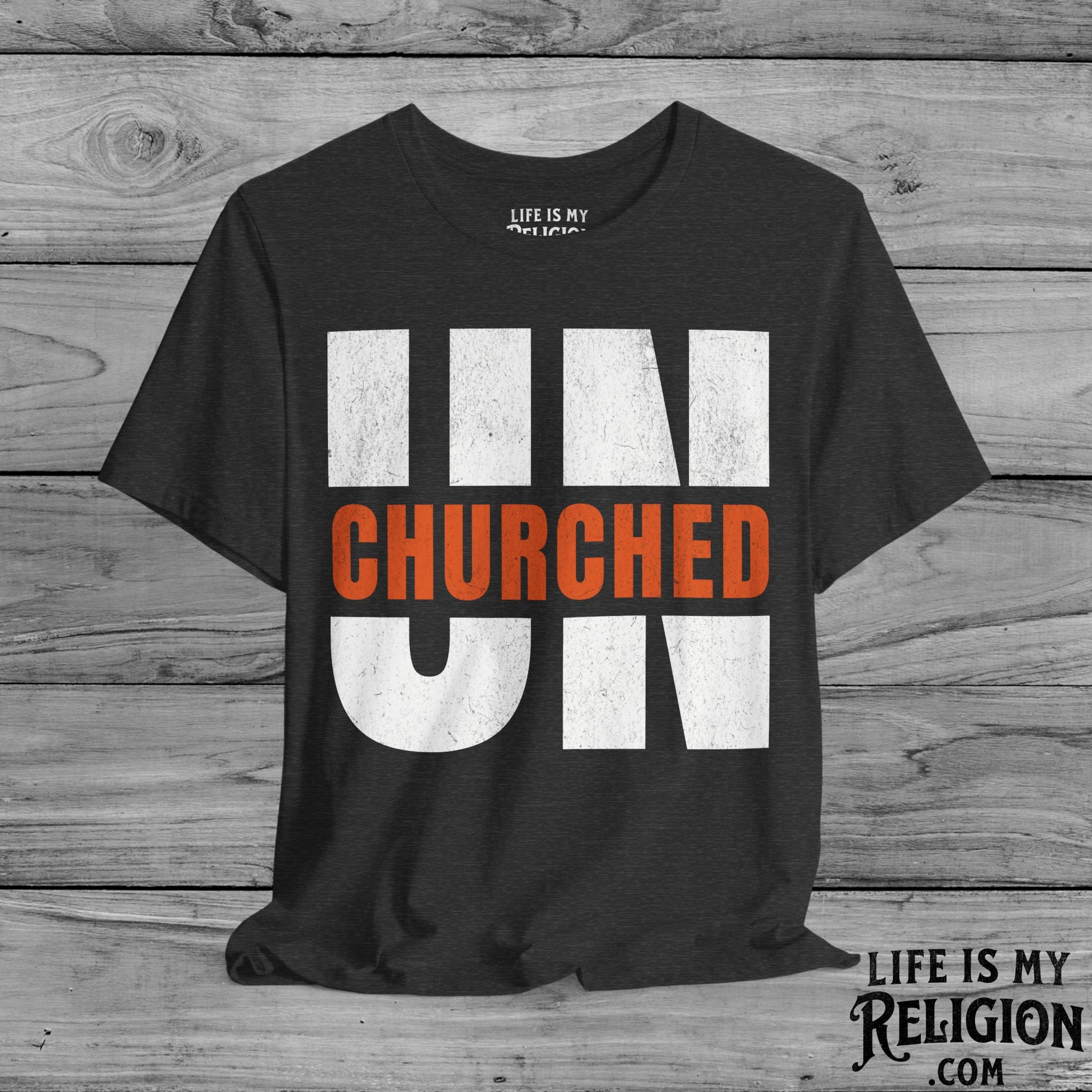 UN-Churched - Short Sleeve Tee