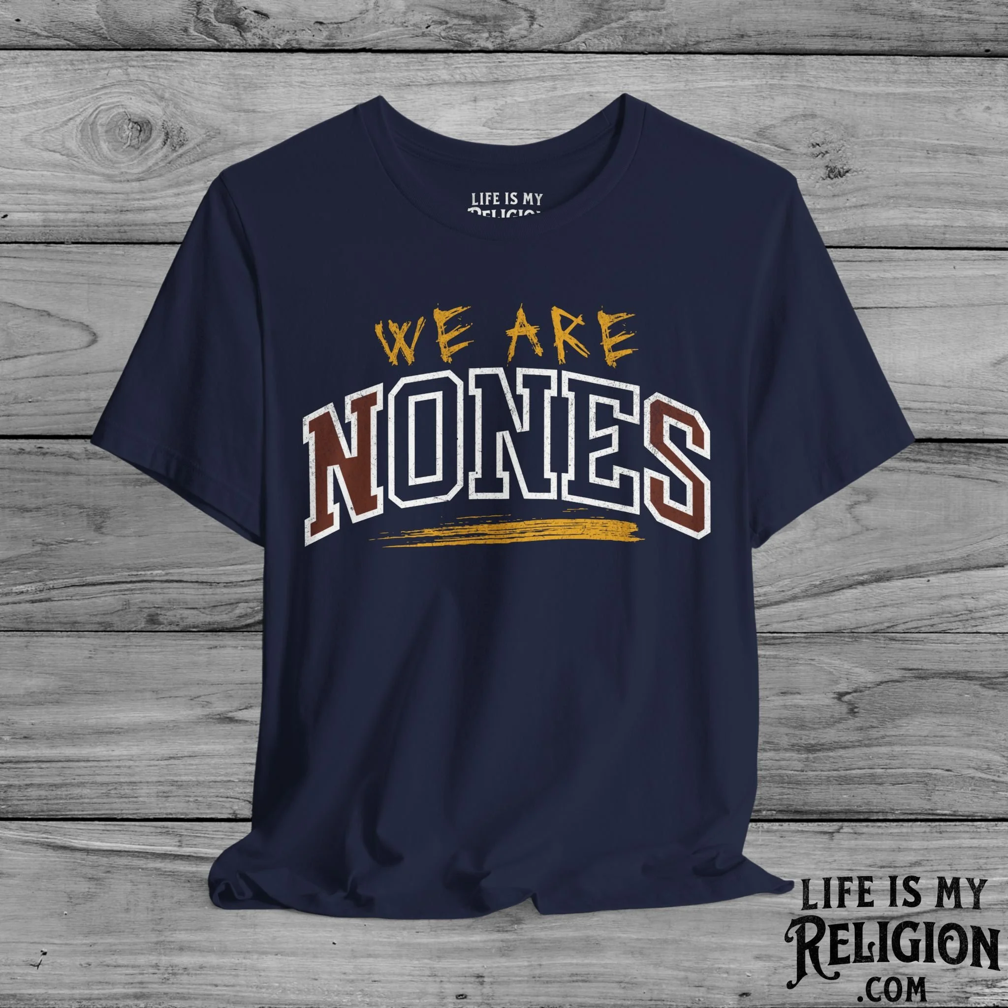 We Are Nones / We Are One - Short Sleeve Tee