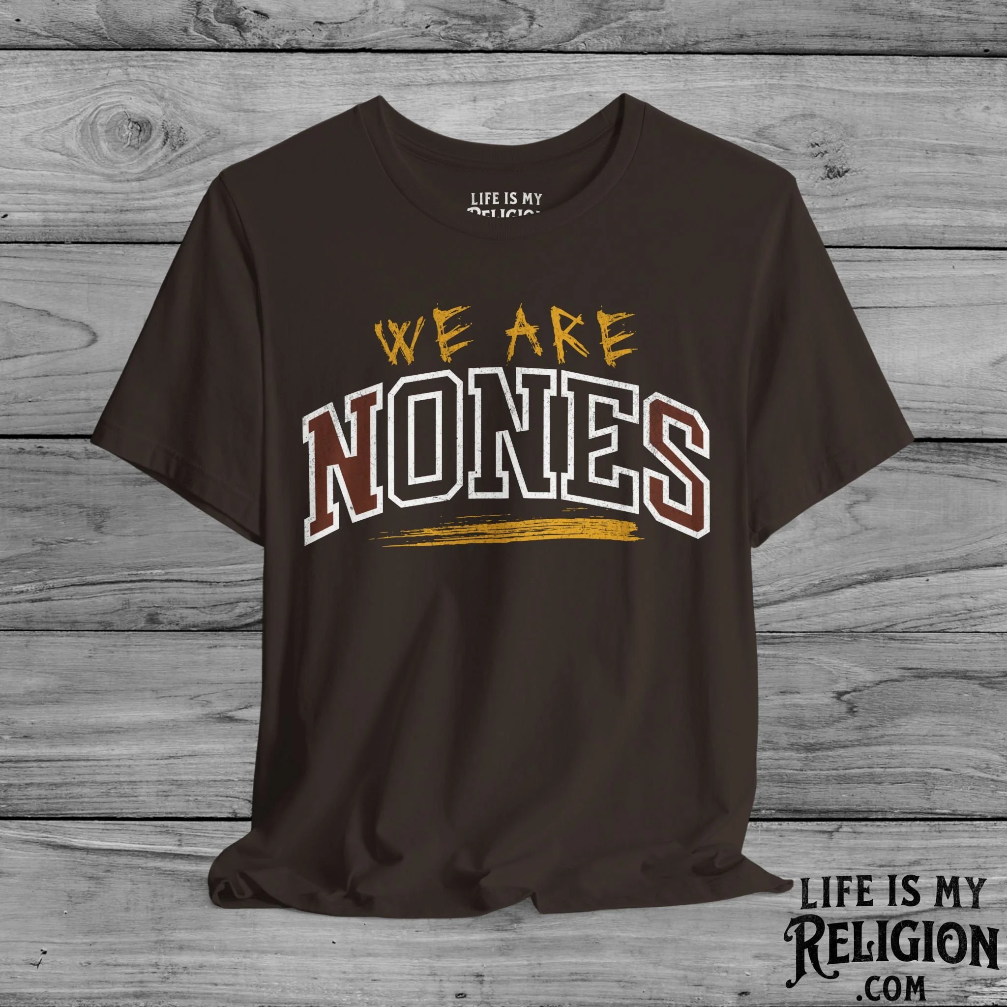 We Are Nones / We Are One - Short Sleeve Tee