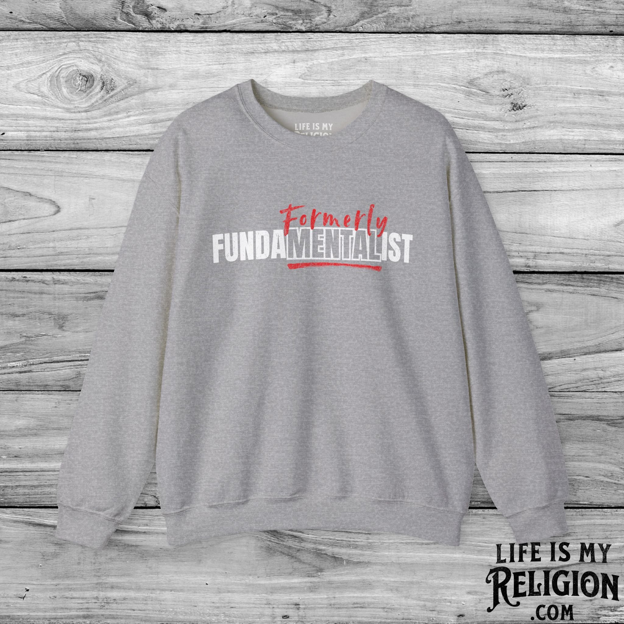 Formerly FundaMENTAList - Crewneck Sweatshirt