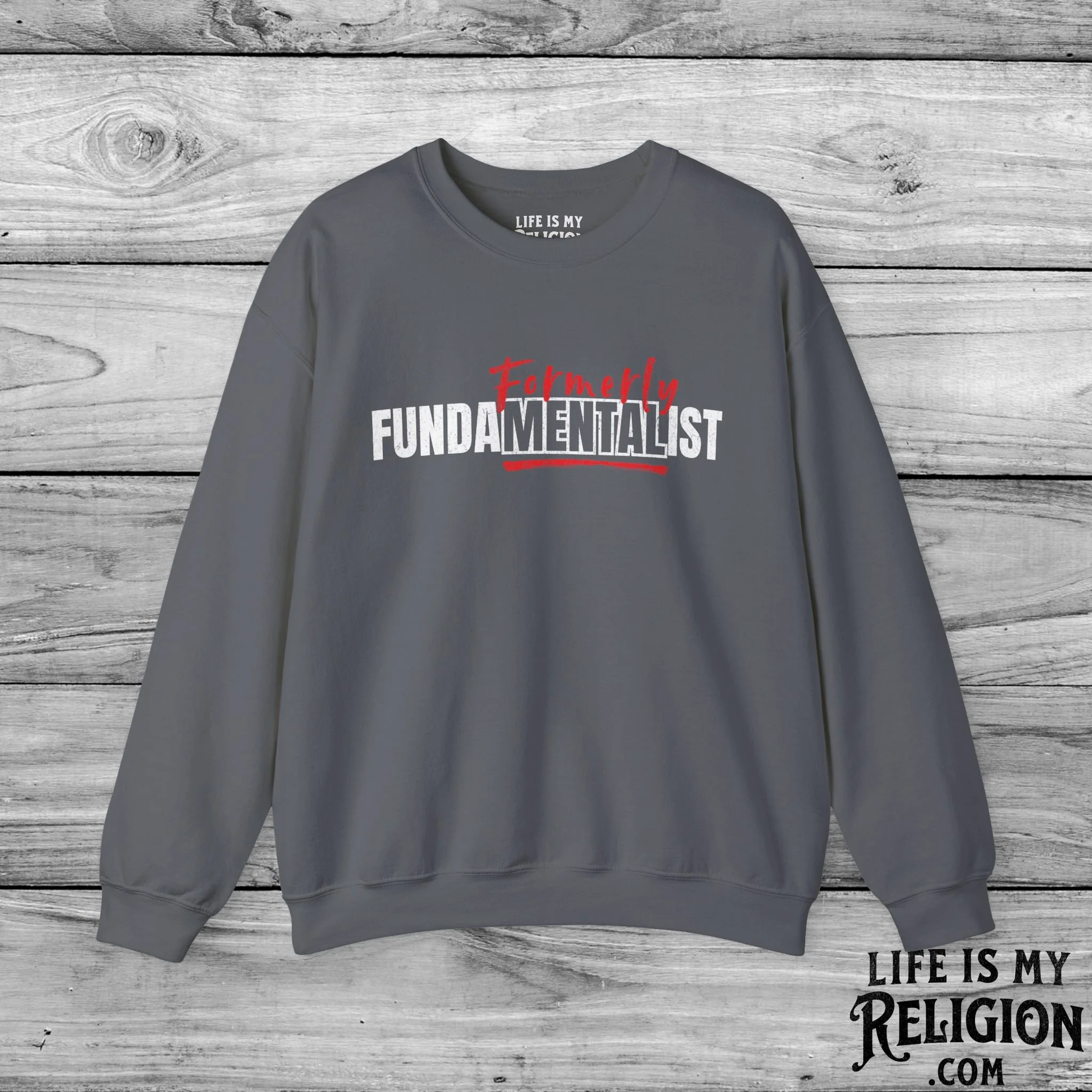 Formerly FundaMENTAList - Crewneck Sweatshirt