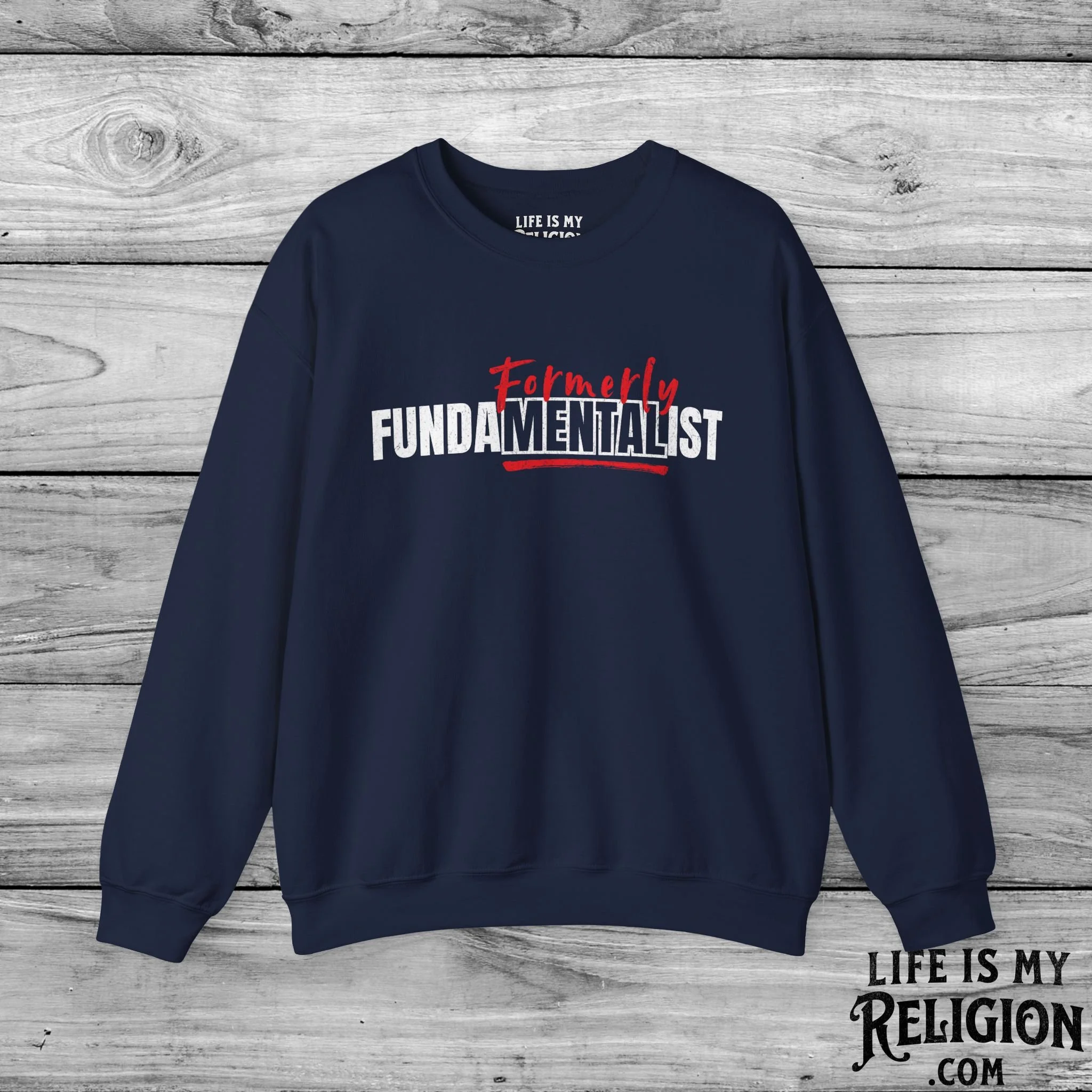 Formerly FundaMENTAList - Crewneck Sweatshirt