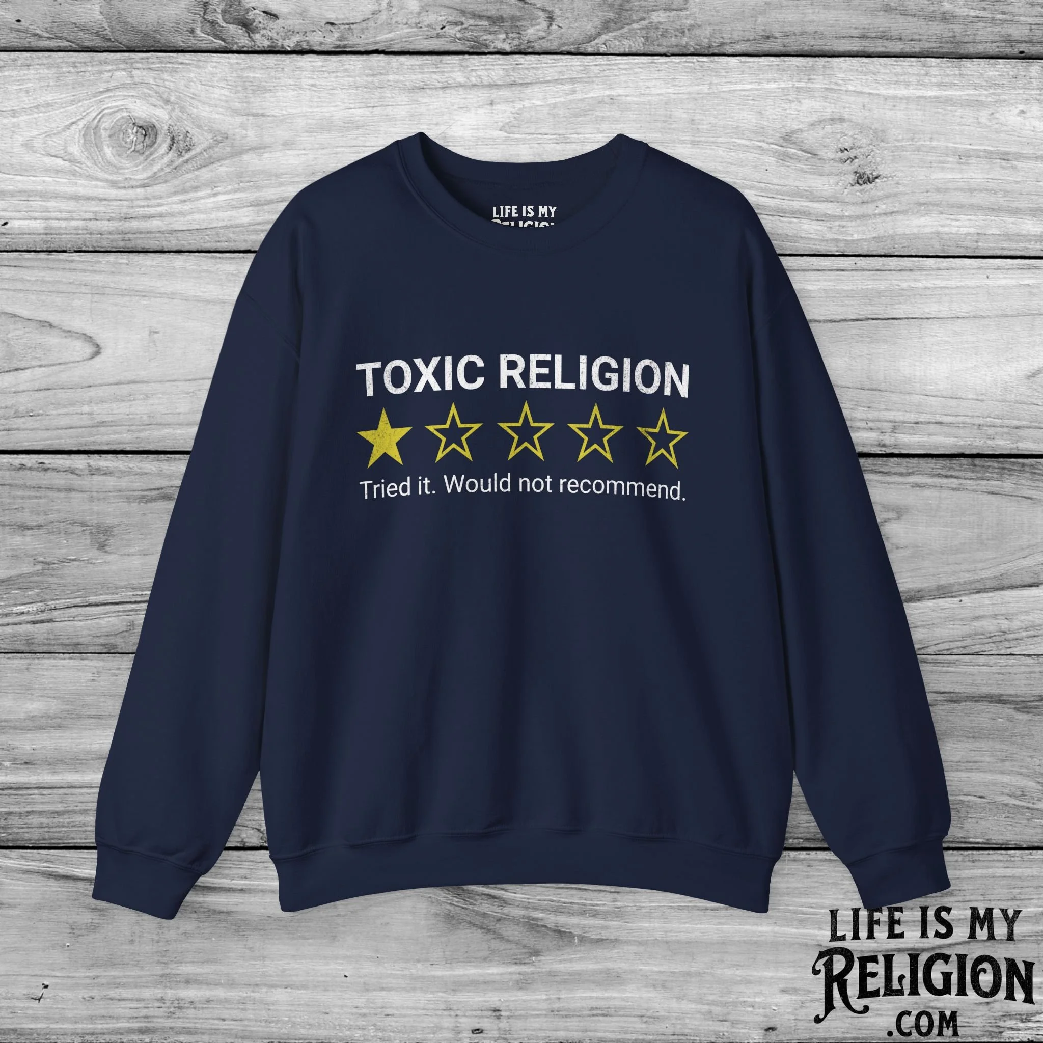Toxic Religion: One Star Rating - Crewneck Sweatshirt