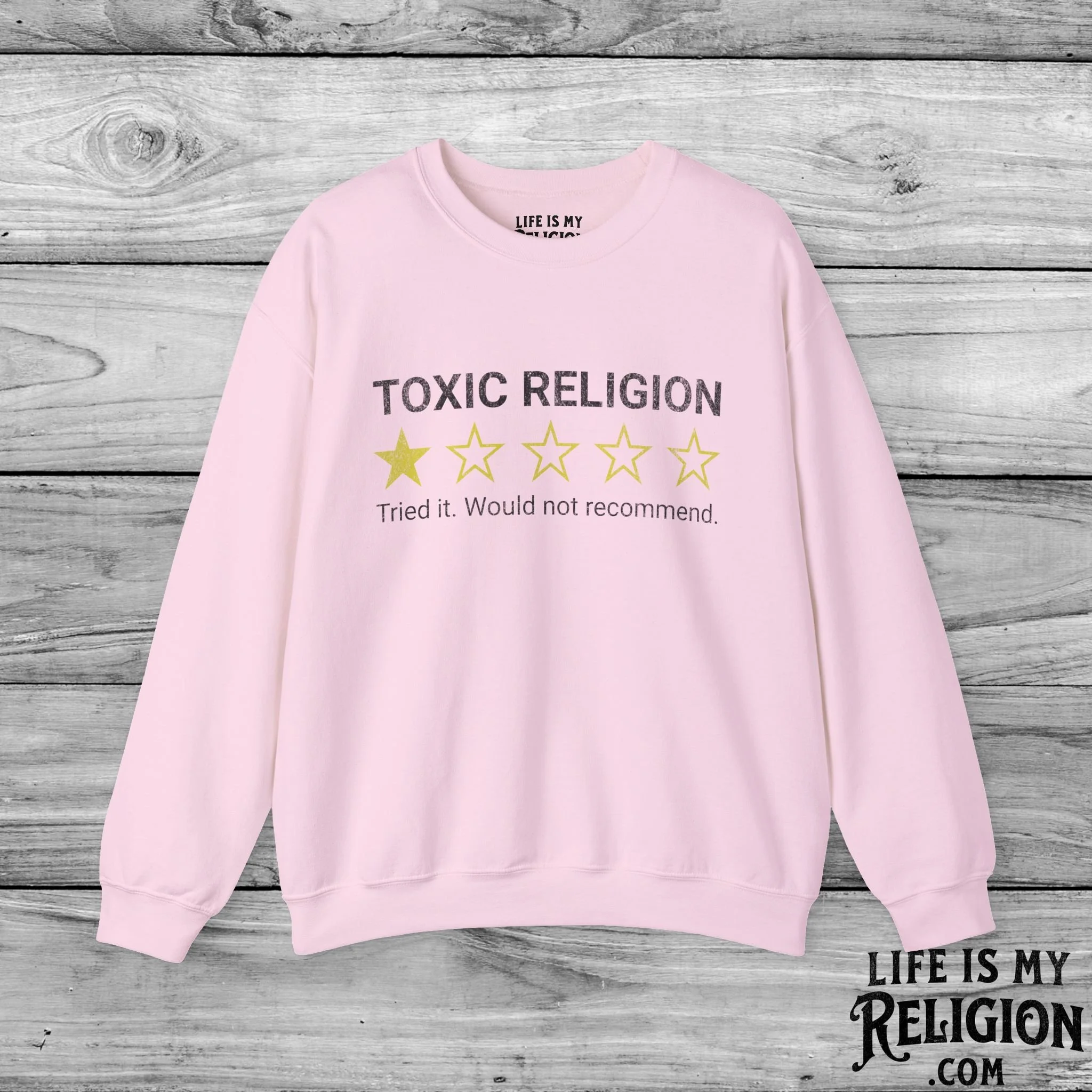 Toxic Religion: One Star Rating - Crewneck Sweatshirt