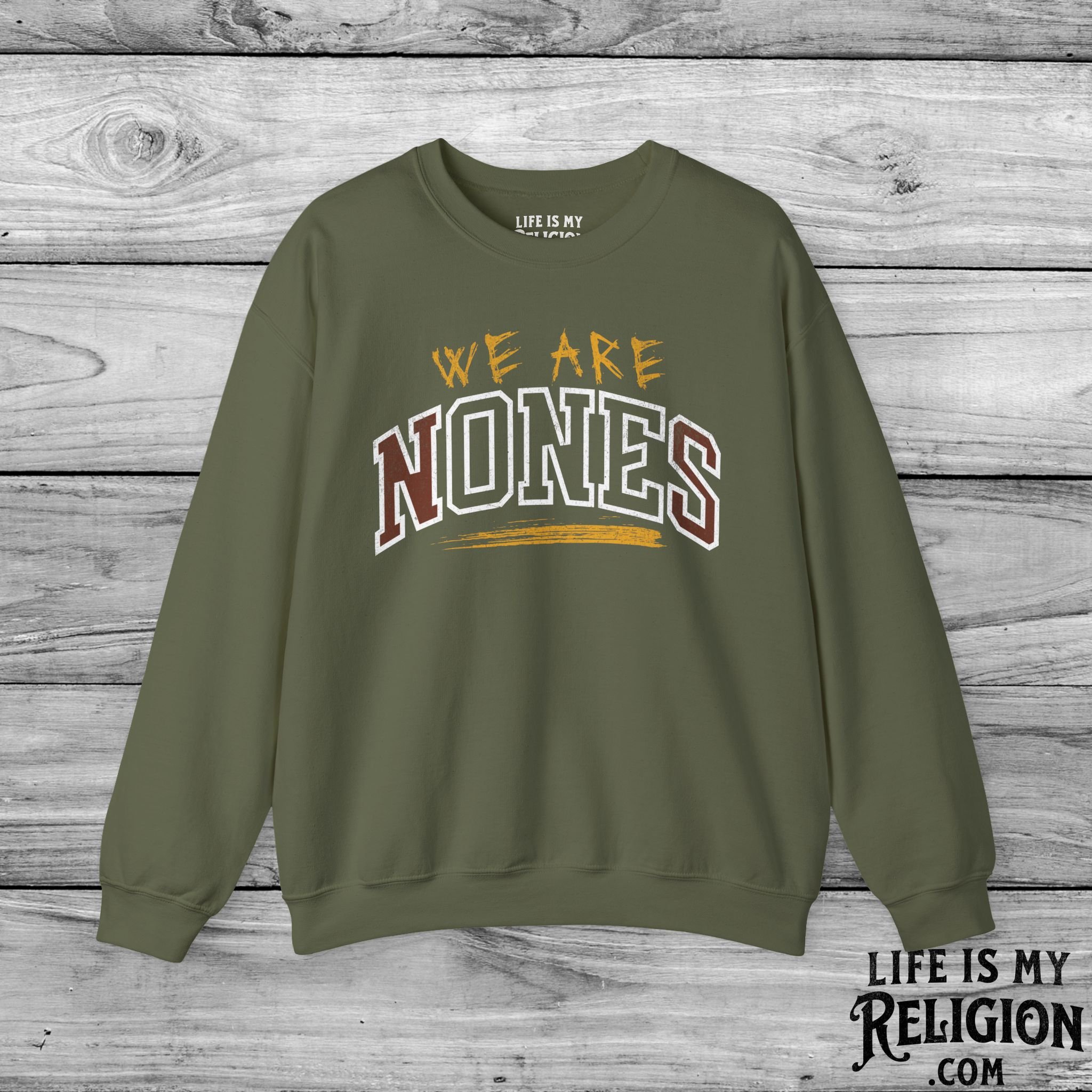 We Are Nones / We Are One - Crewneck Sweatshirt