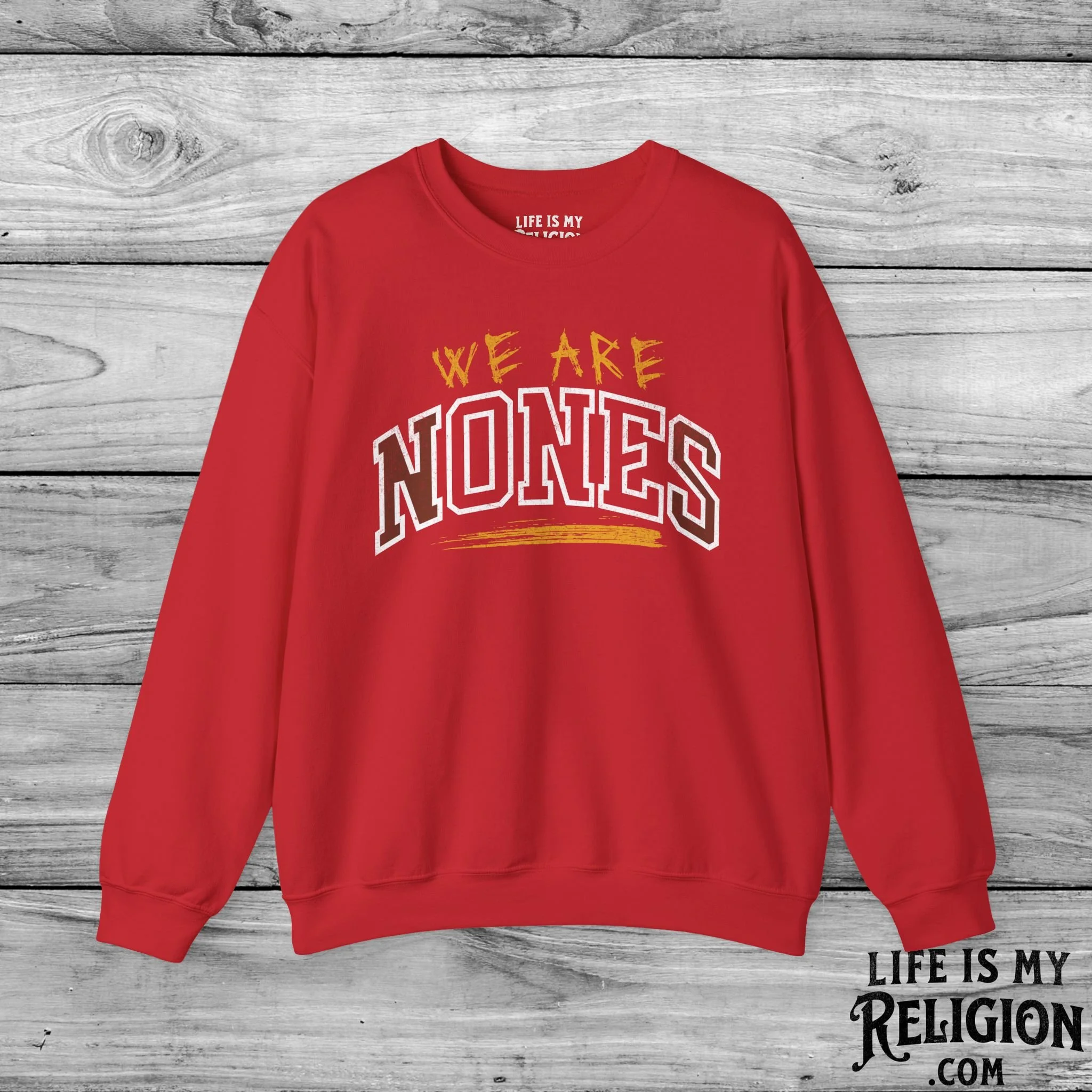 We Are Nones / We Are One - Crewneck Sweatshirt
