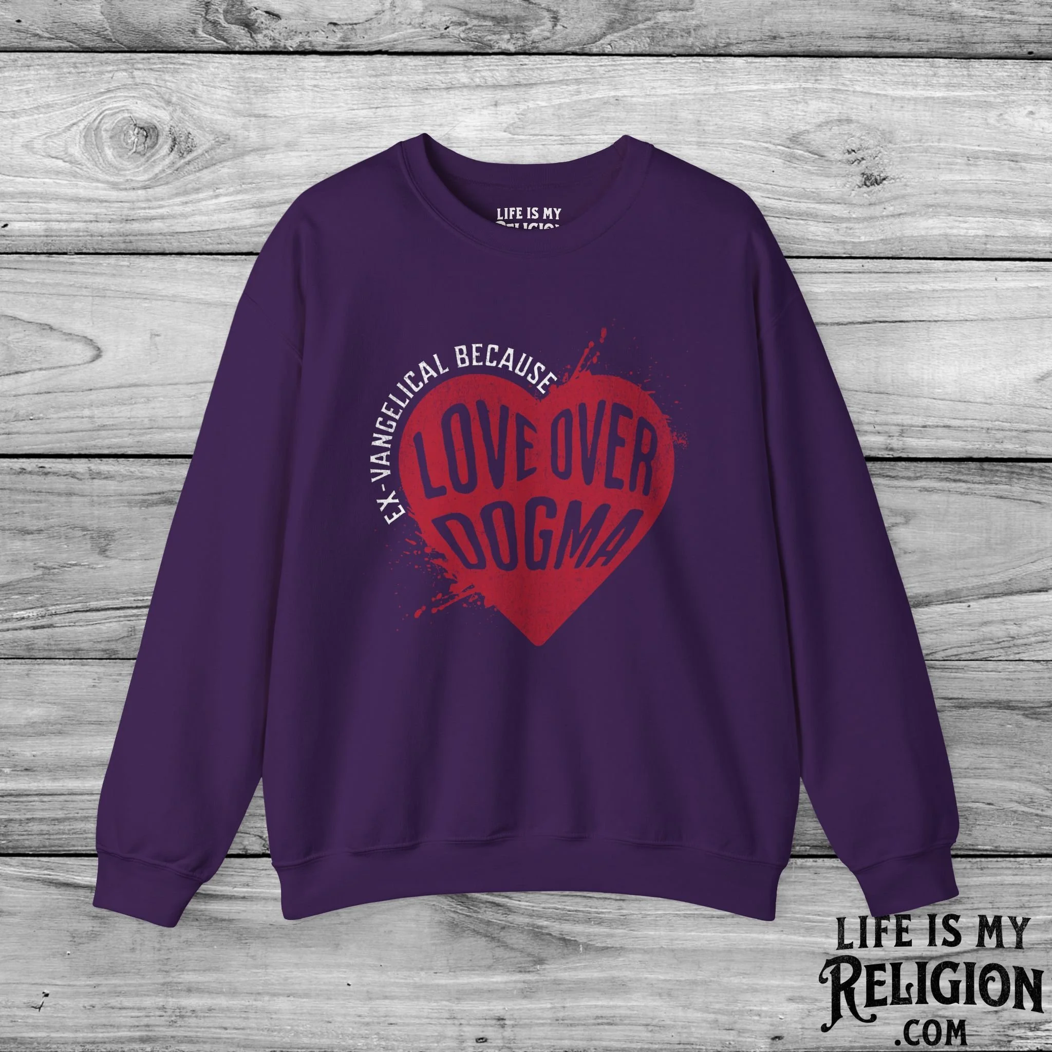 Ex-Vangelical Because Love Over Dogma - Crewneck Sweatshirt