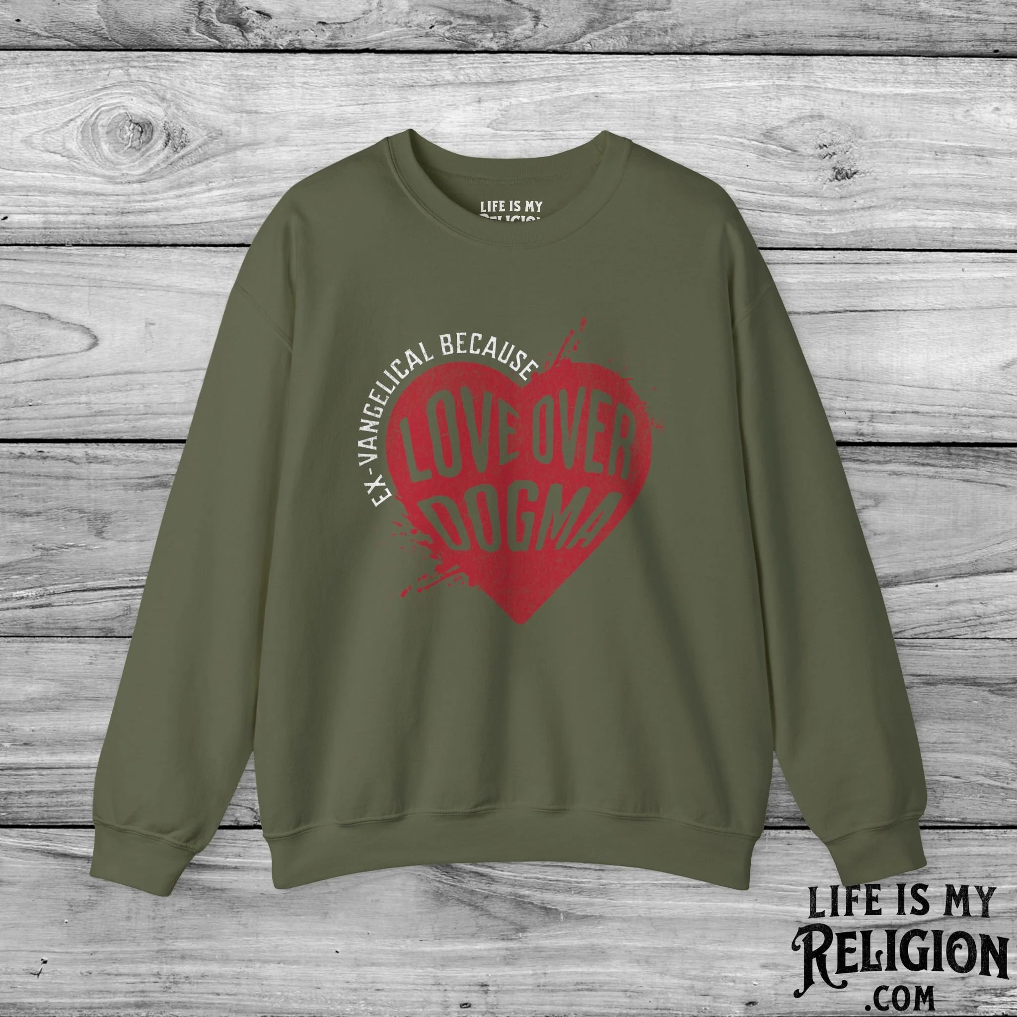 Ex-Vangelical Because Love Over Dogma - Crewneck Sweatshirt