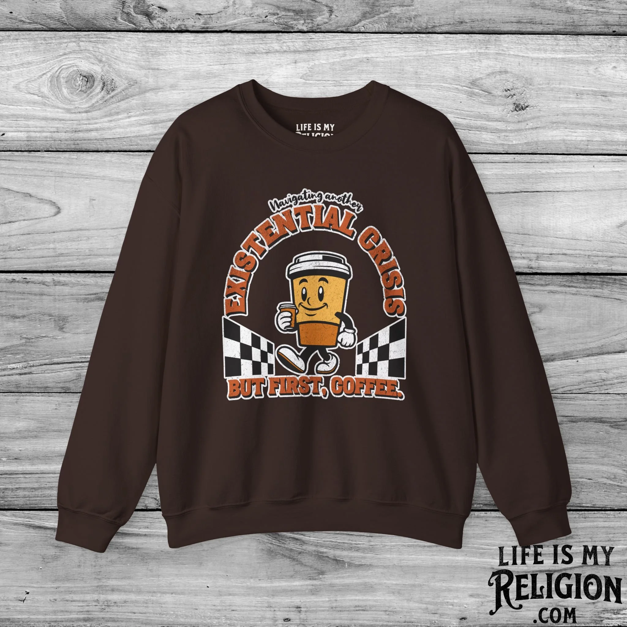 Navigating Another Existential Crisis, But First, Coffee - Crewneck Sweatshirt