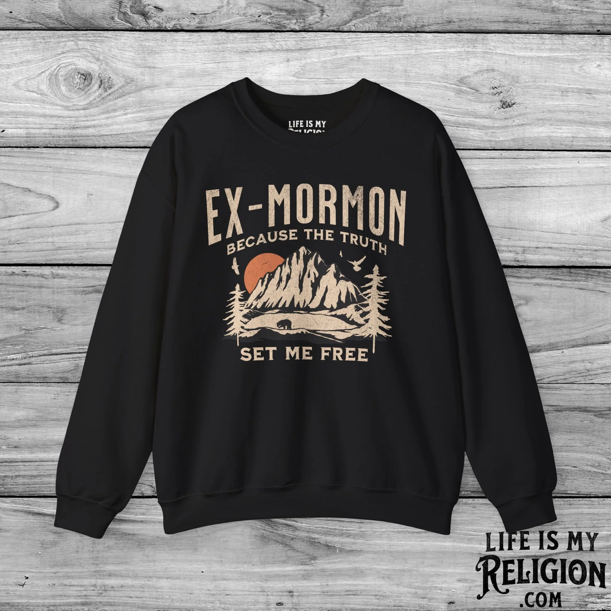 Ex-Mormon: Because The Truth Set Me Free - Crewneck Sweatshirt