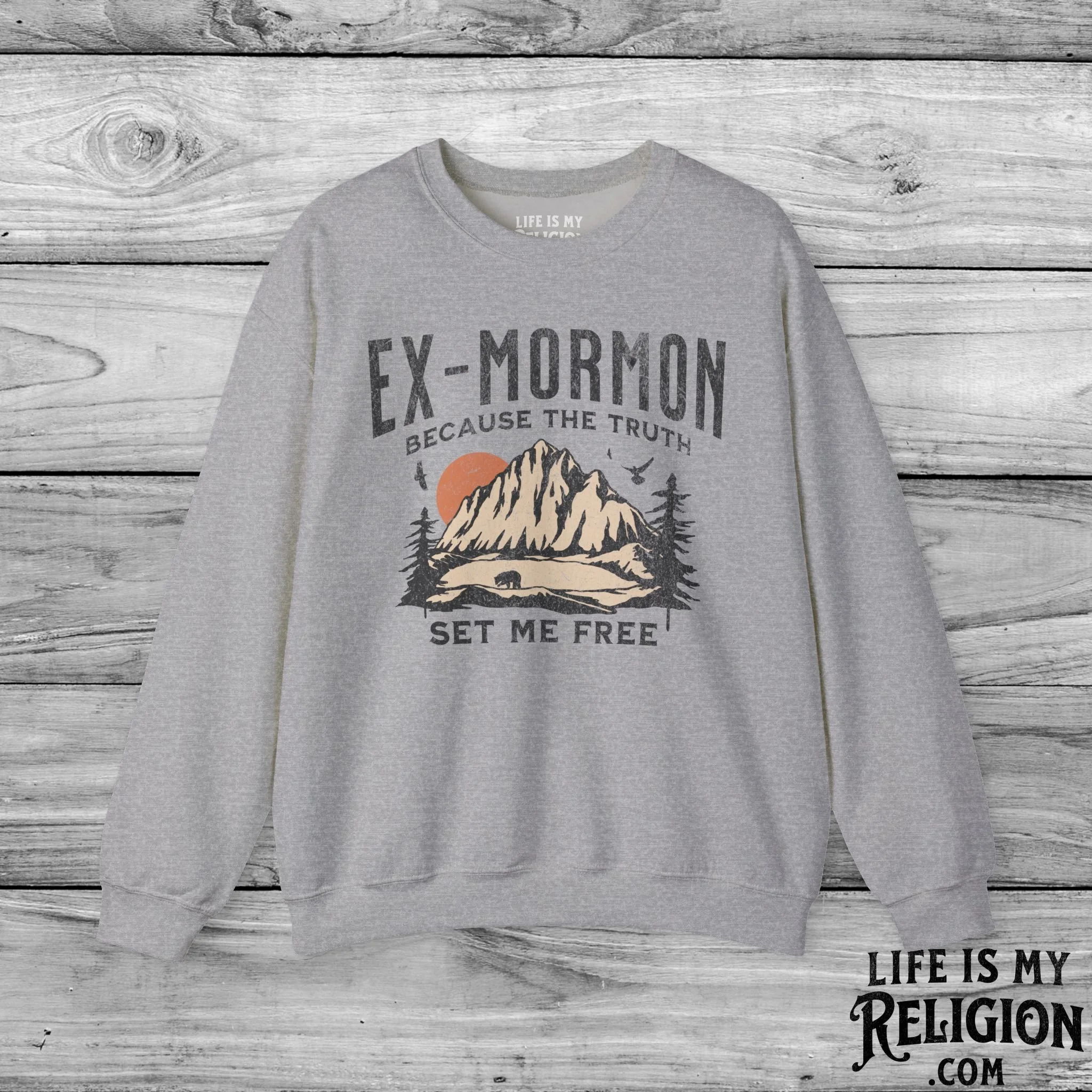 Ex-Mormon: Because The Truth Set Me Free - Crewneck Sweatshirt