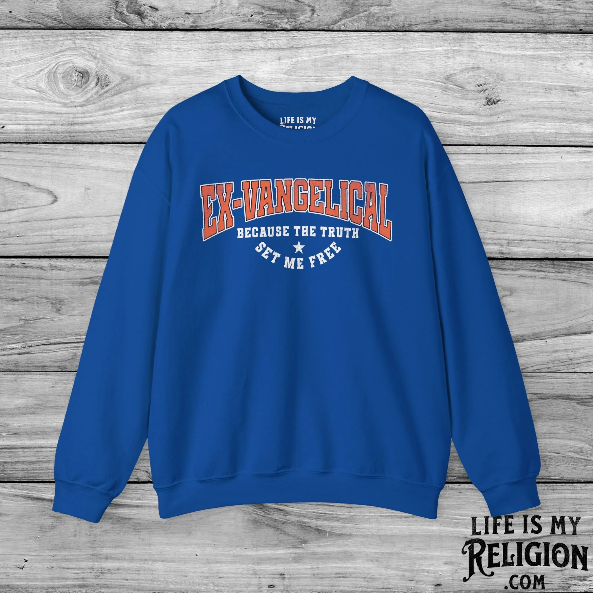 Ex-Vangelical: Because the Truth Set Me Free - Crewneck Sweatshirt