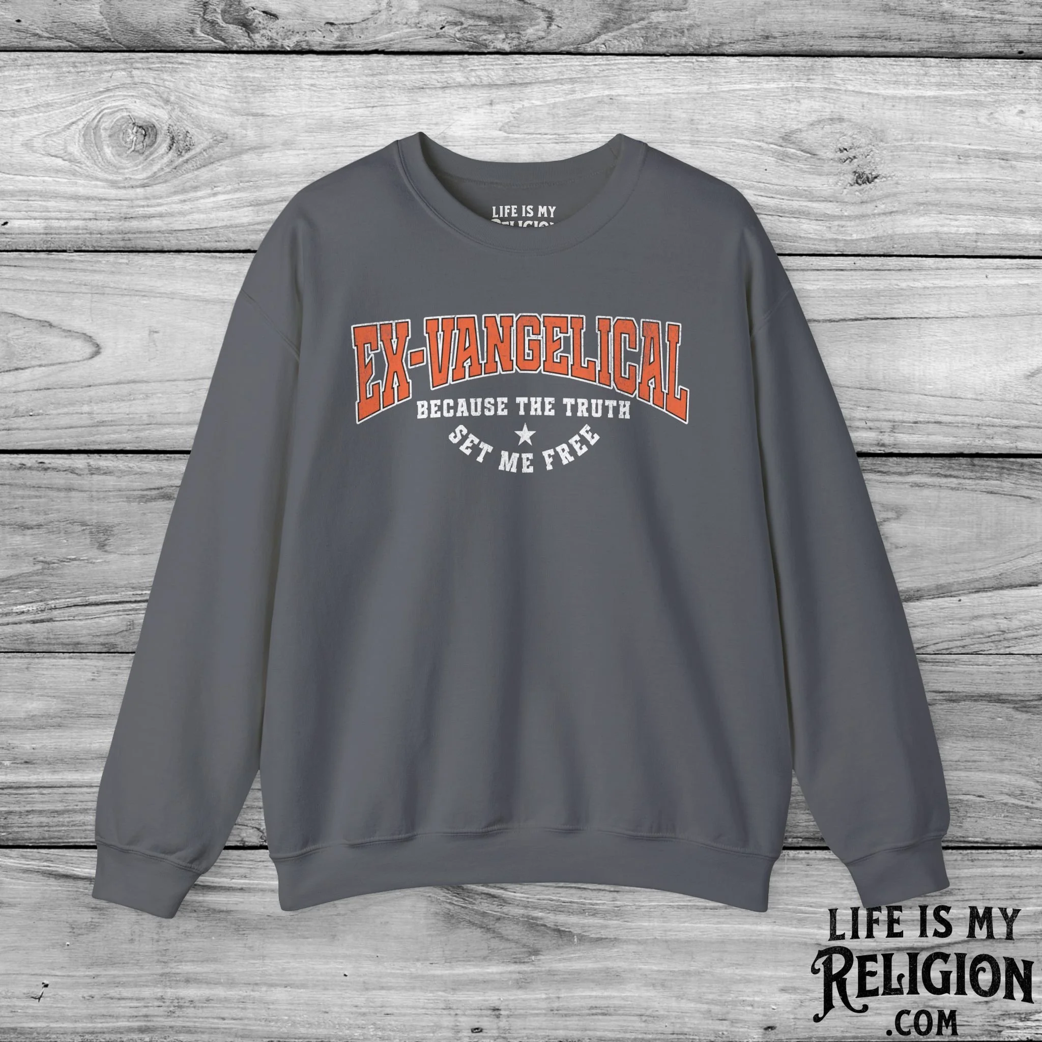 Ex-Vangelical: Because the Truth Set Me Free - Crewneck Sweatshirt