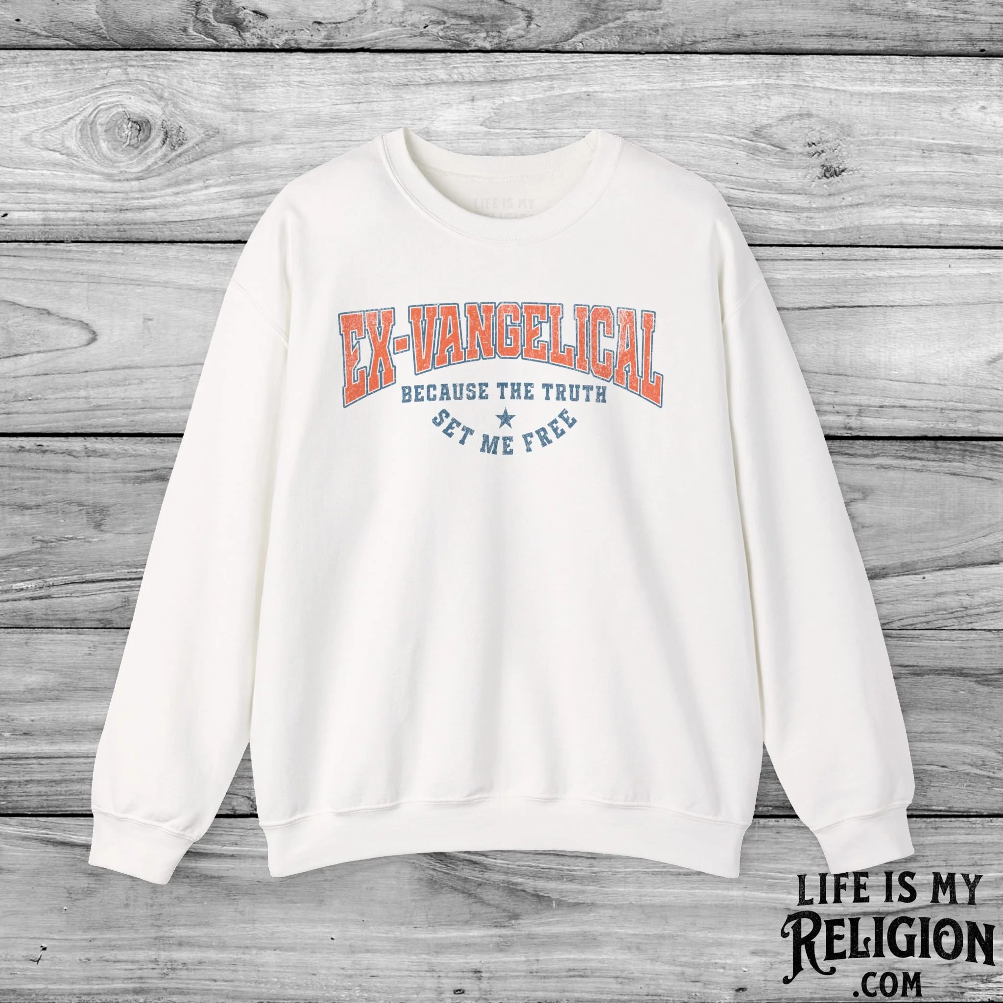 Ex-Vangelical: Because the Truth Set Me Free - Crewneck Sweatshirt