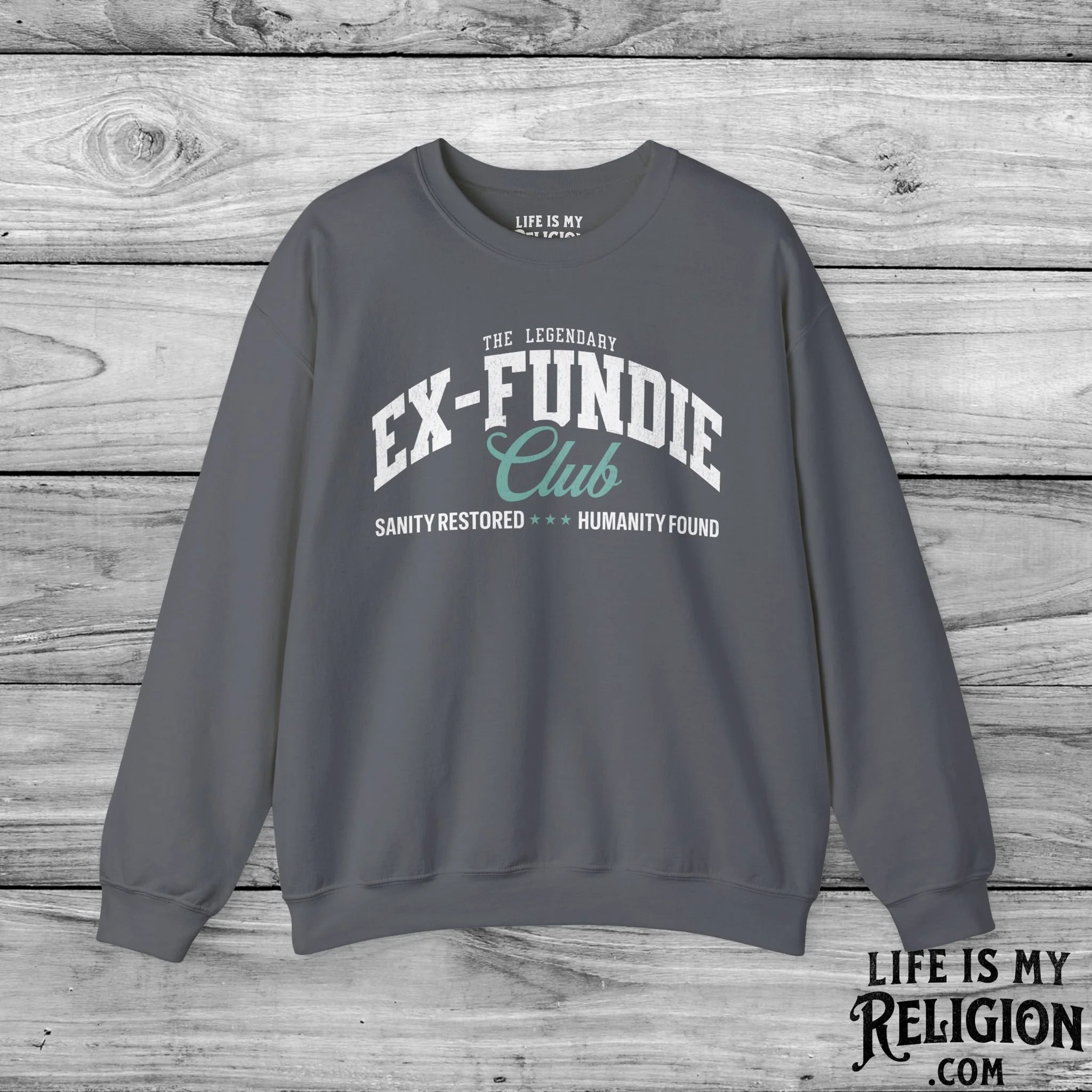 The Legendary Ex-Fundie Club - Crewneck Sweatshirt