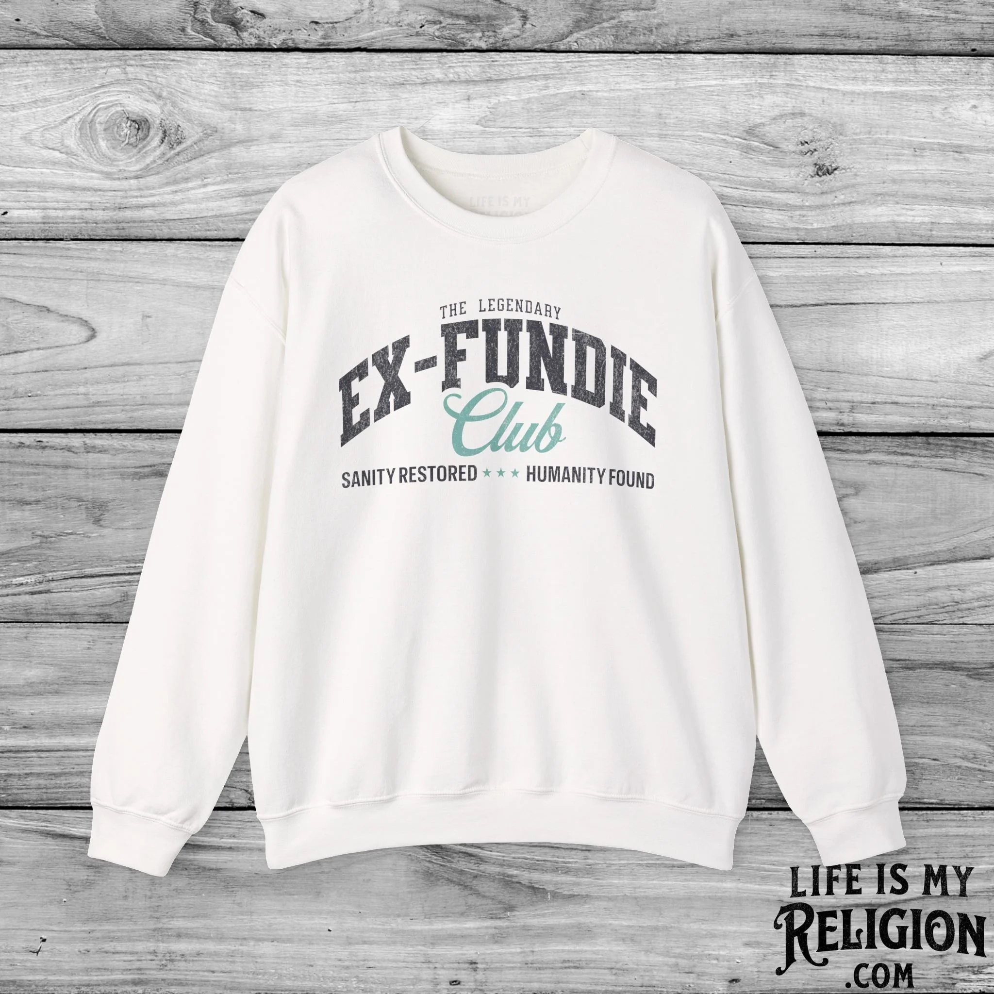 The Legendary Ex-Fundie Club - Crewneck Sweatshirt