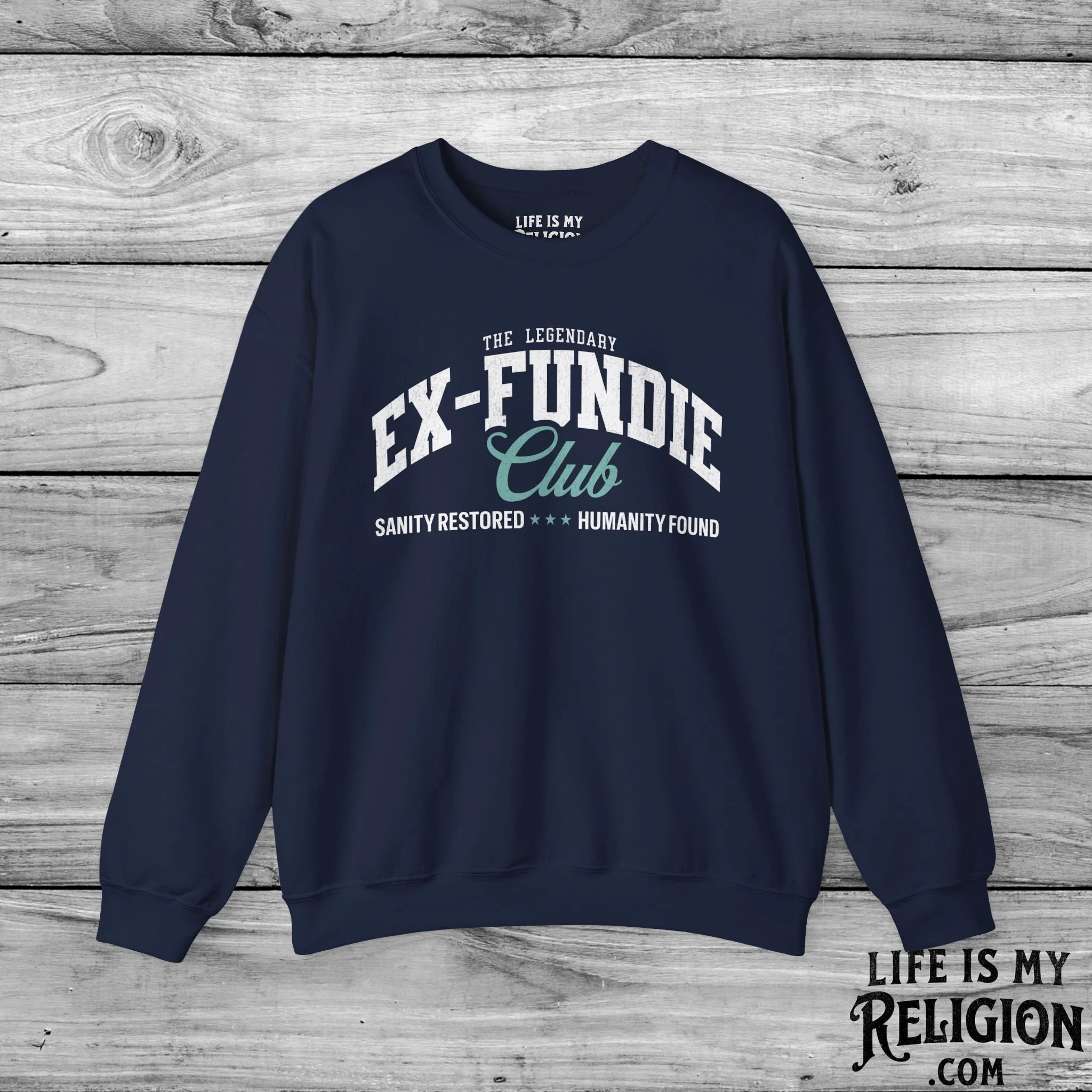 The Legendary Ex-Fundie Club - Crewneck Sweatshirt