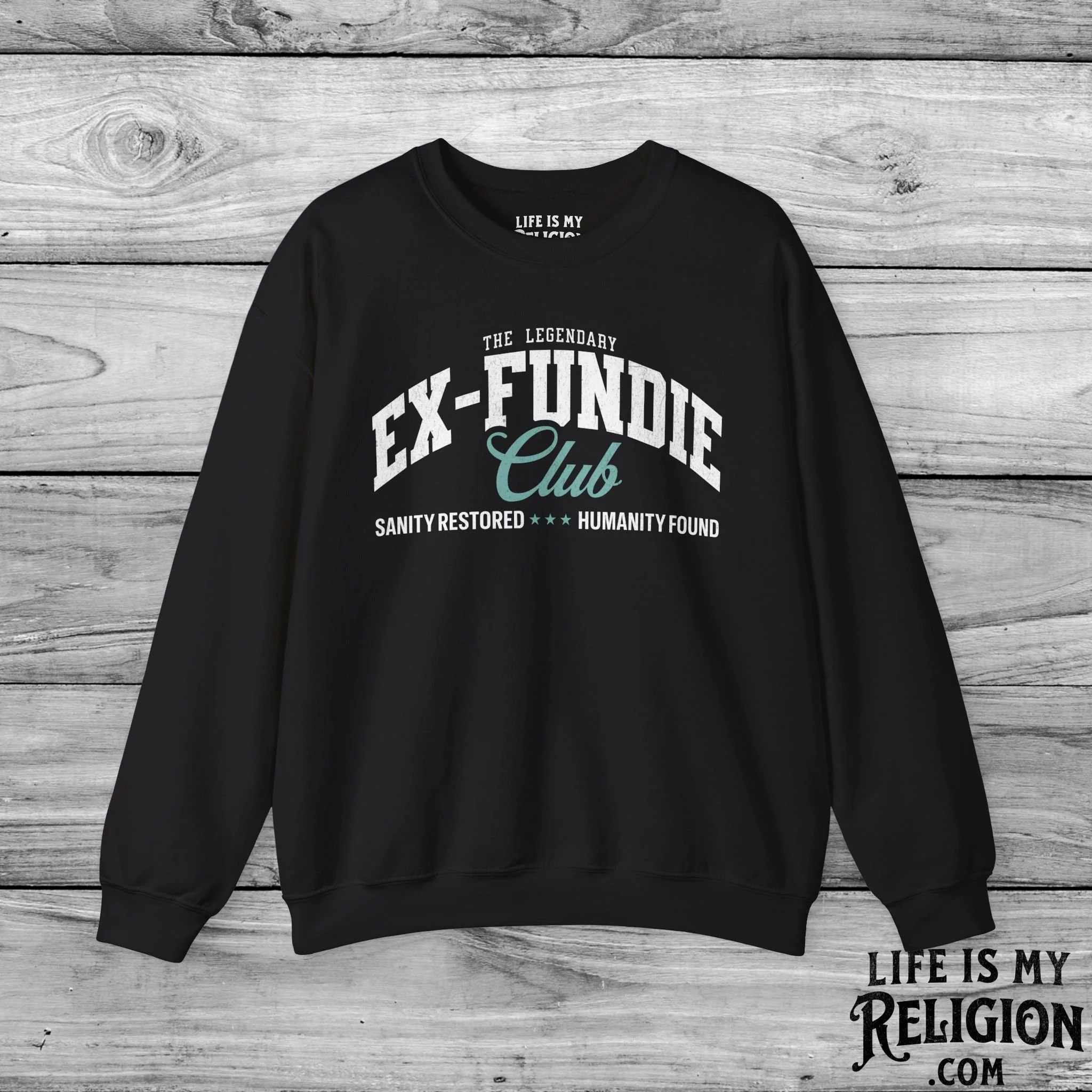 The Legendary Ex-Fundie Club - Crewneck Sweatshirt