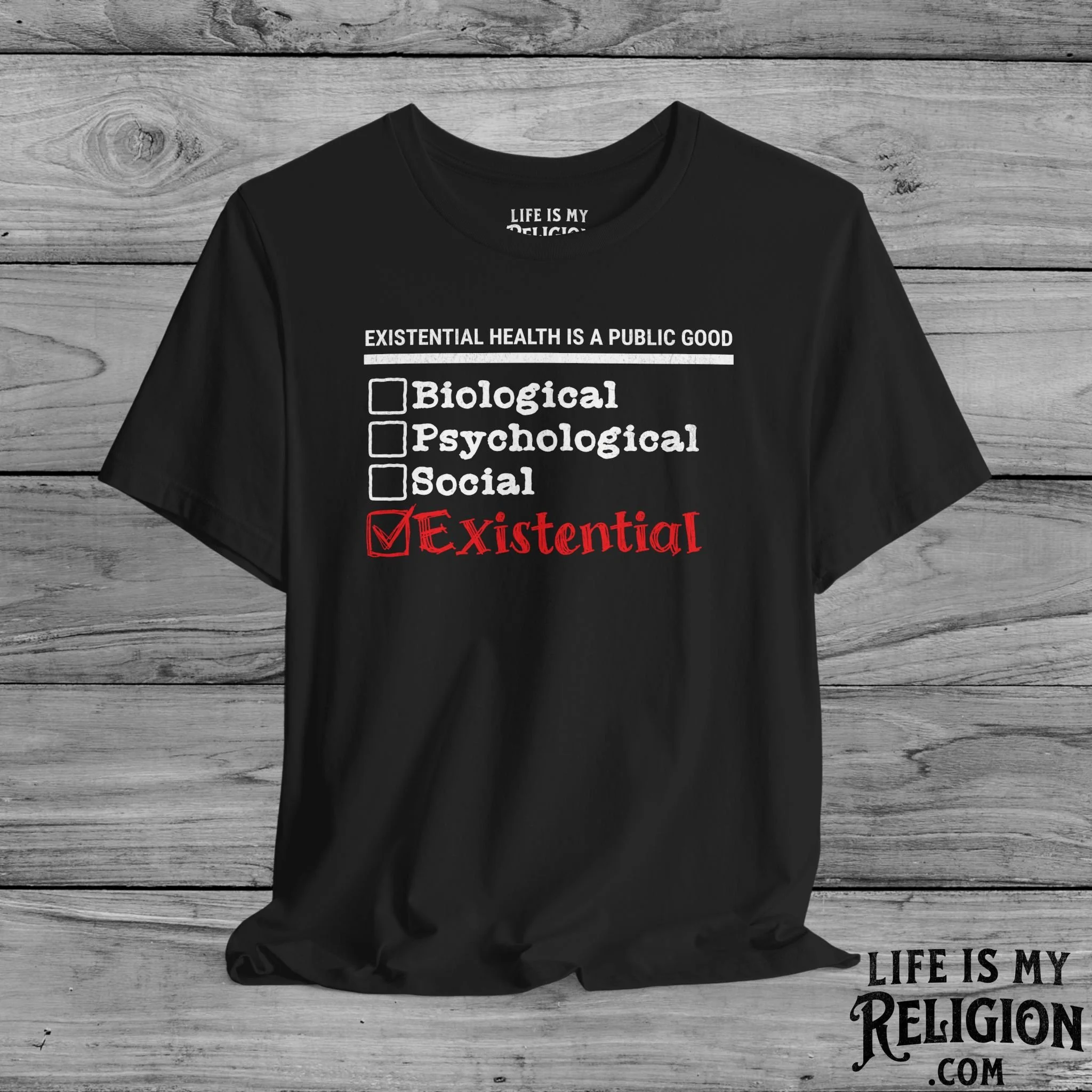 Existential Health Is a Public Good - Short Sleeve Tee