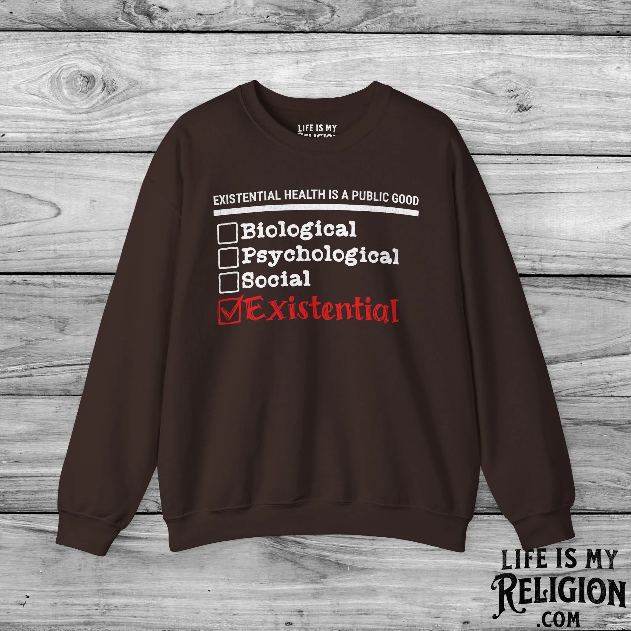 Existential Health Is a Public Good - Crewneck Sweatshirt