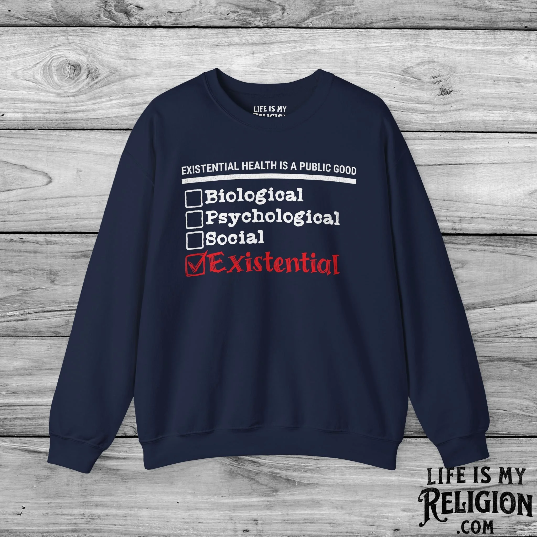 Existential Health Is a Public Good - Crewneck Sweatshirt