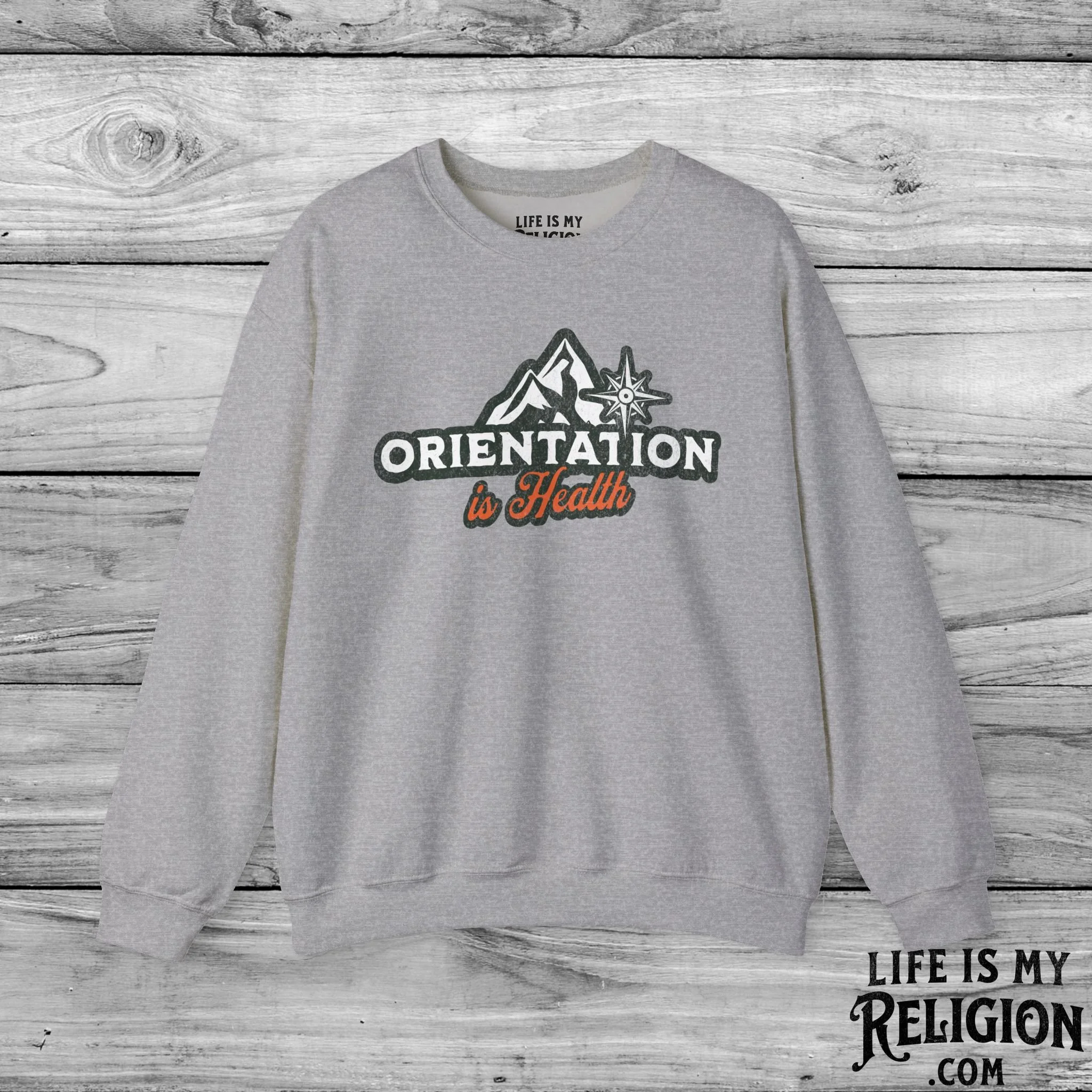 Orientation Is Health - Crewneck Sweatshirt