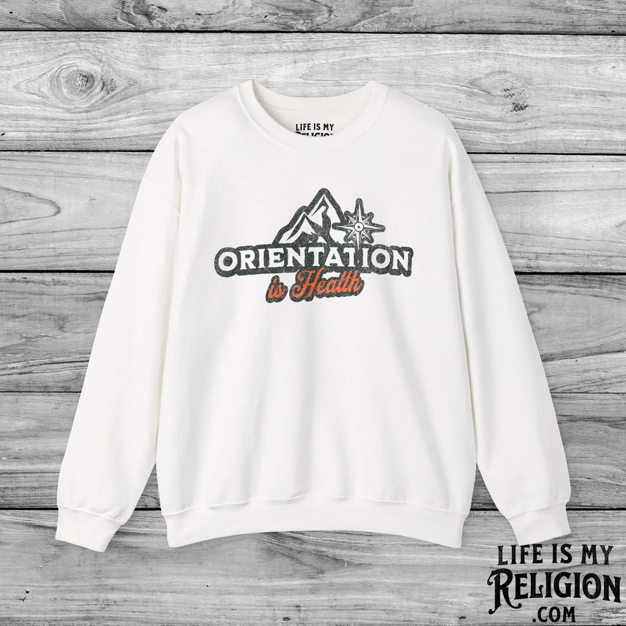 Orientation Is Health - Crewneck Sweatshirt