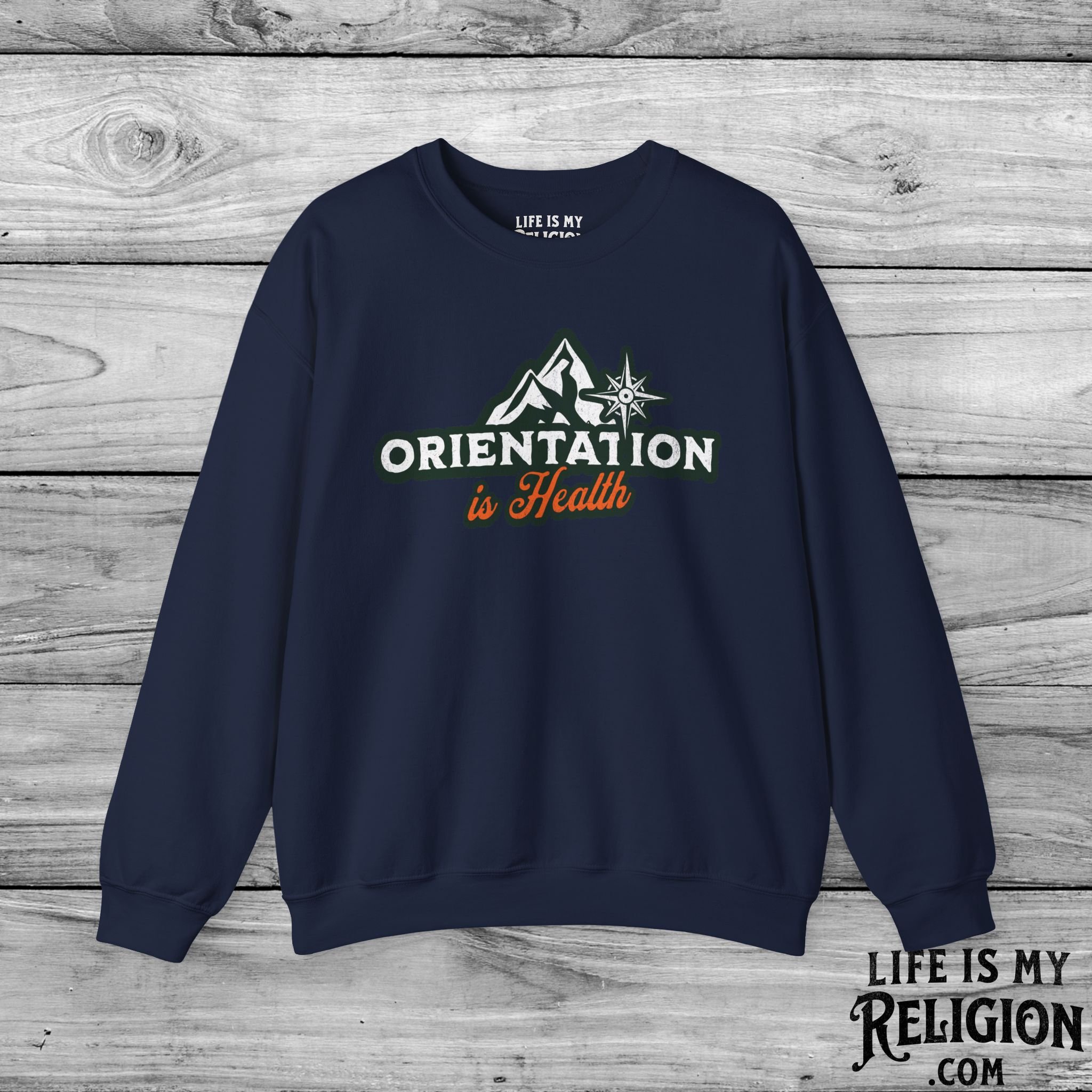 Orientation Is Health - Crewneck Sweatshirt