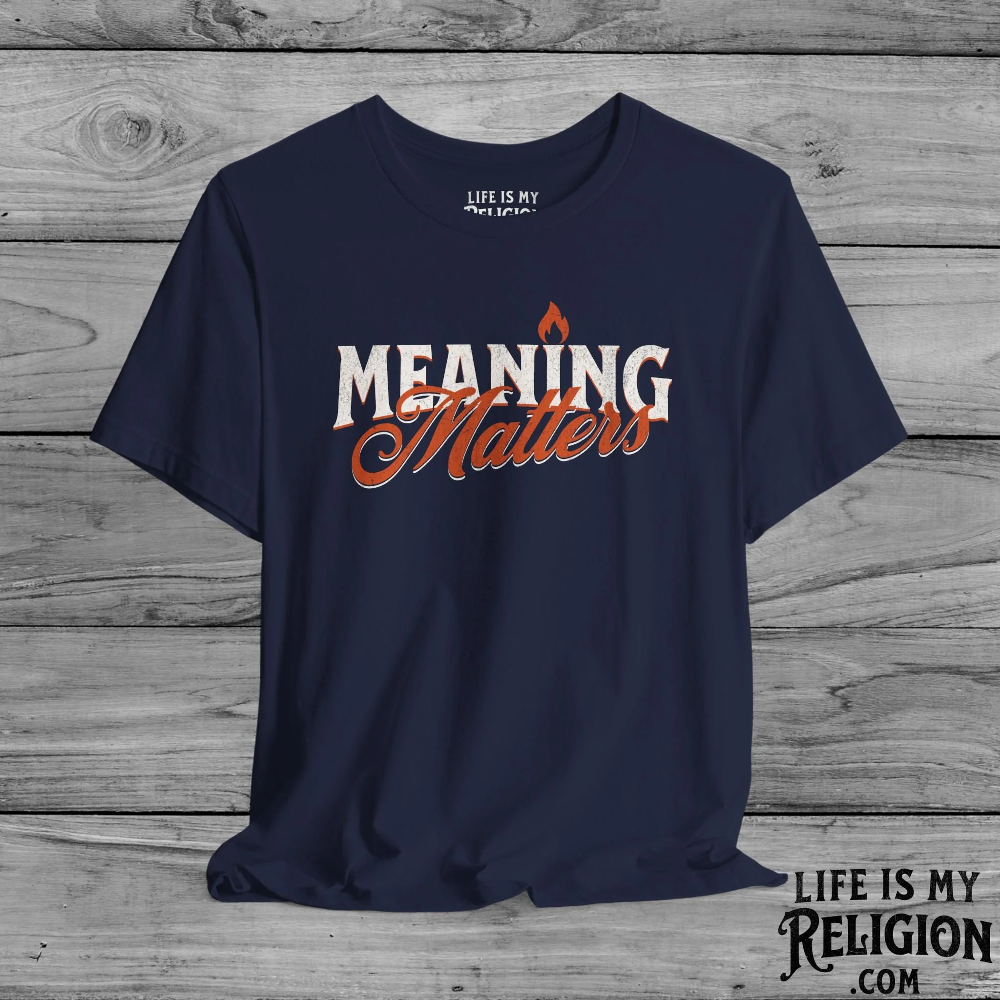 Meaning Matters - Short Sleeve Tee