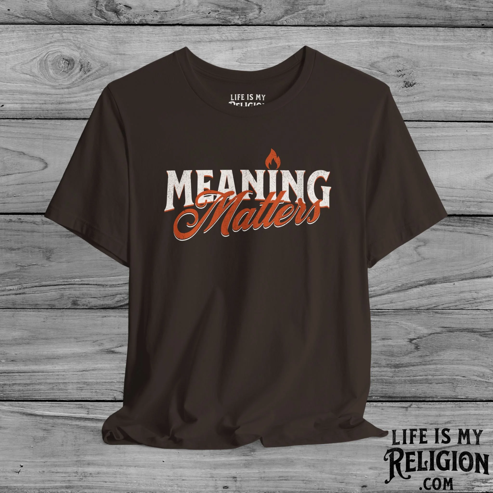 Meaning Matters - Short Sleeve Tee