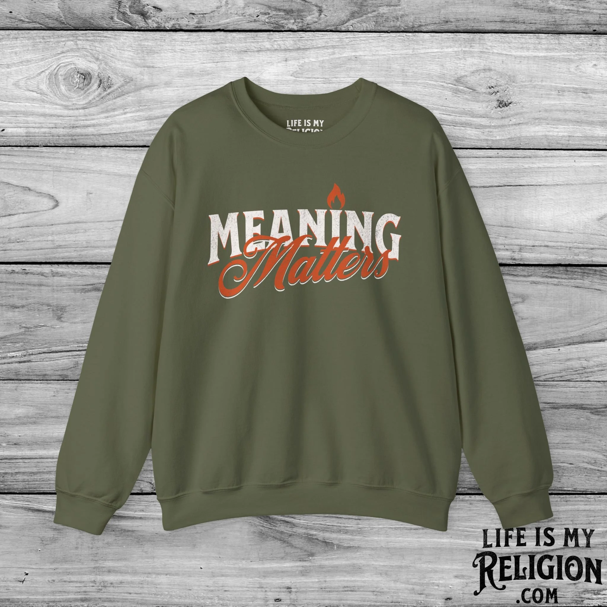 Meaning Matters - Crewneck Sweatshirt
