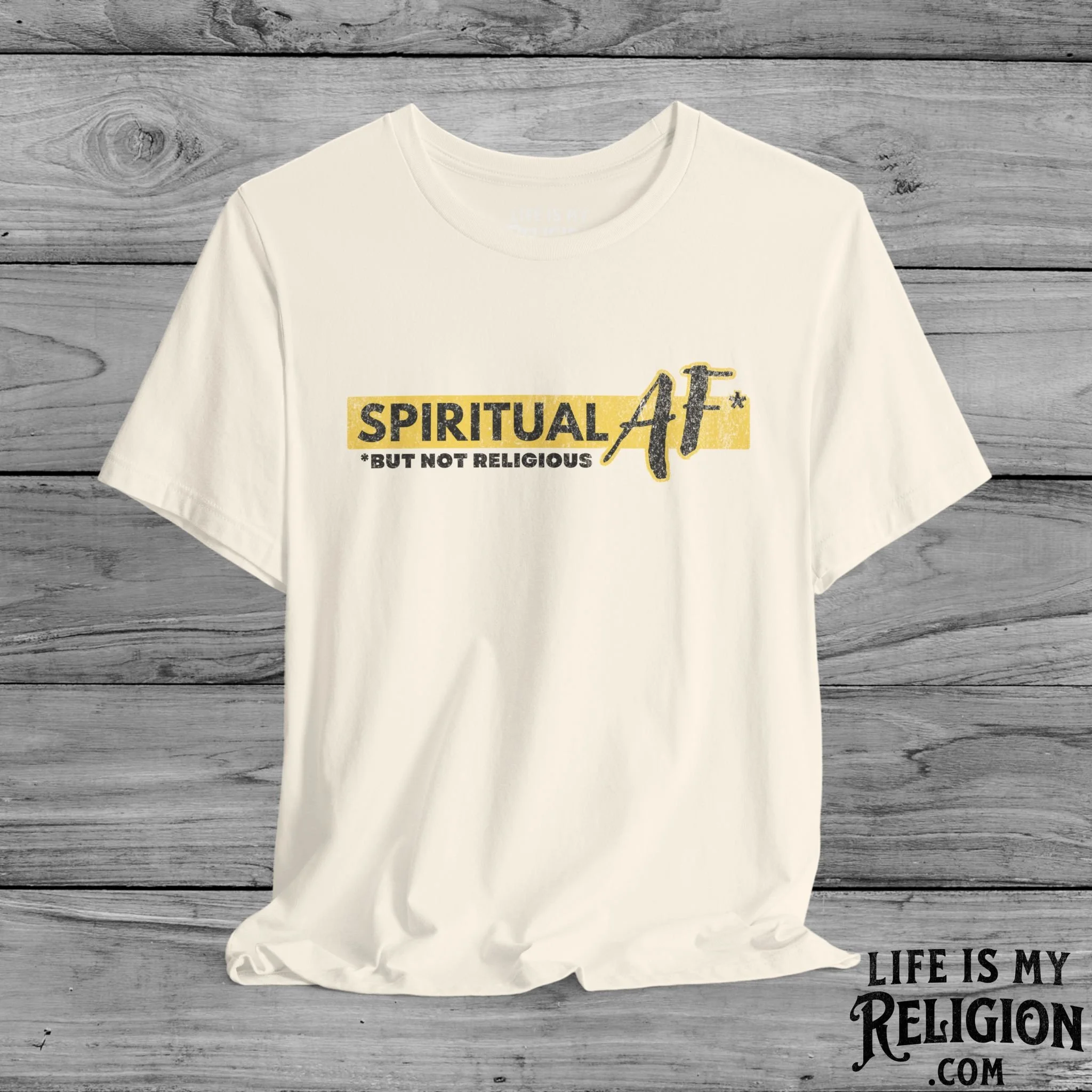 Spiritual AF But Not Religious - Short Sleeve Tee