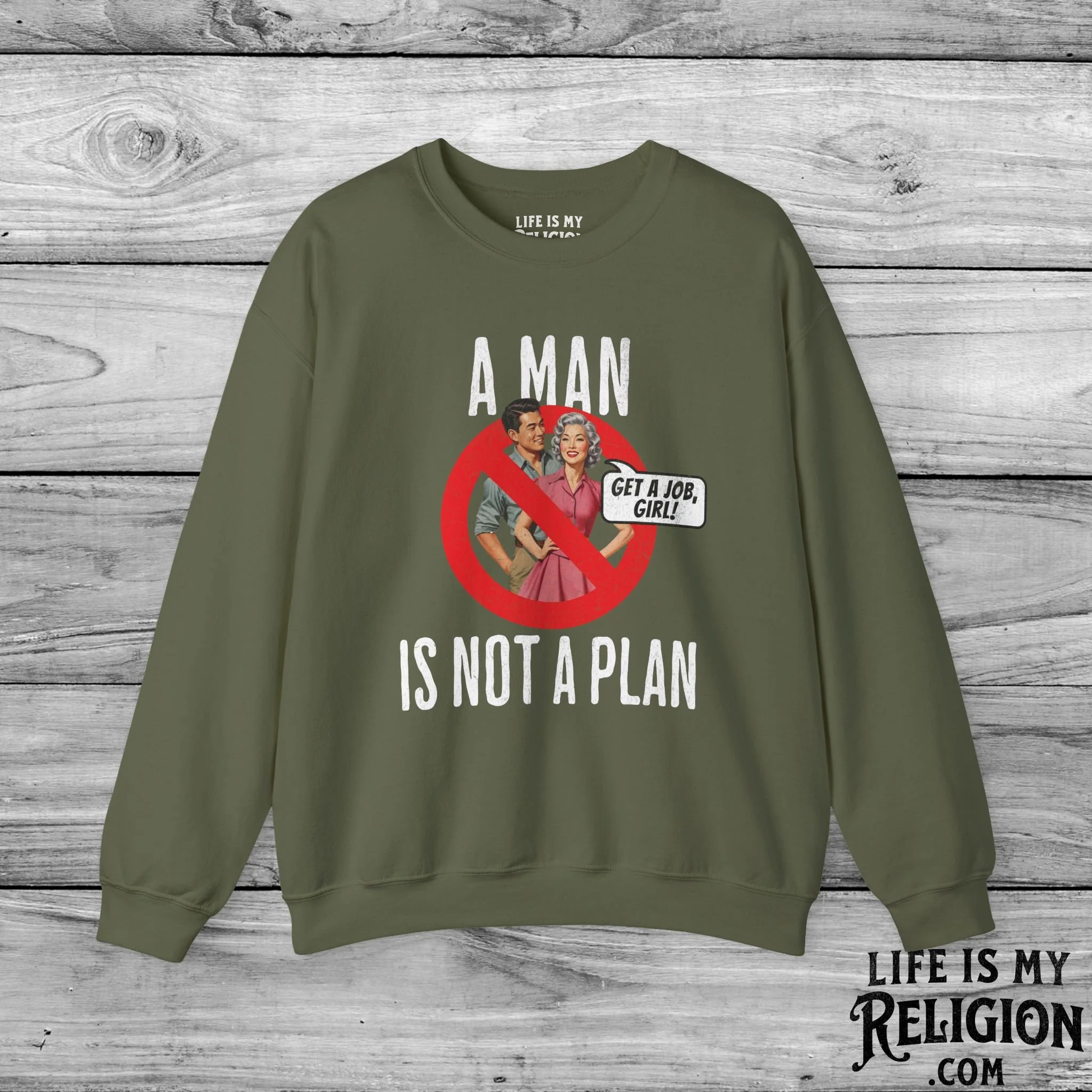 A Man Is Not a Plan (Couple B) - Crewneck Sweatshirt