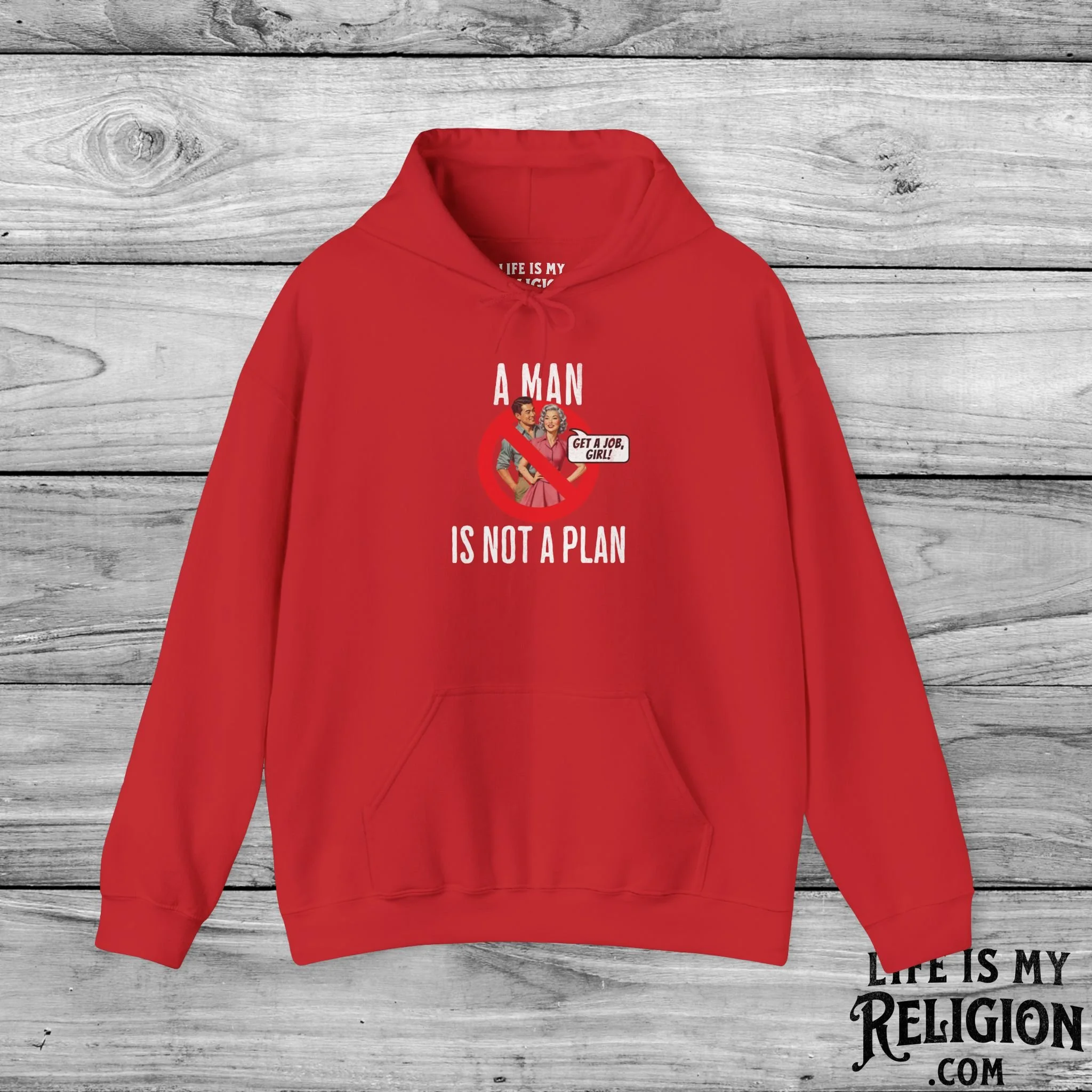 A Man Is Not a Plan (Couple B) - Hoodie