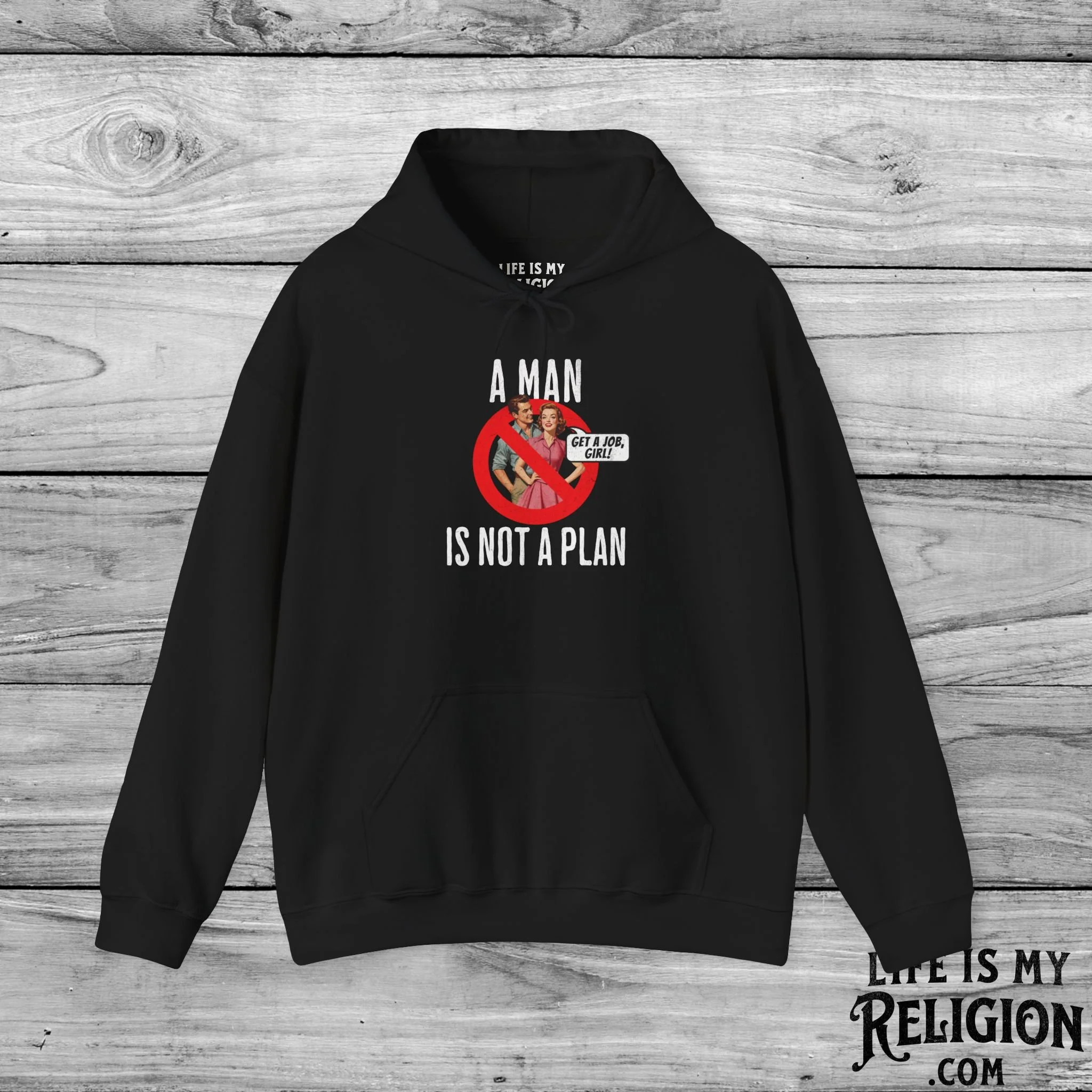 A Man Is Not a Plan (Couple A) - Hoodie