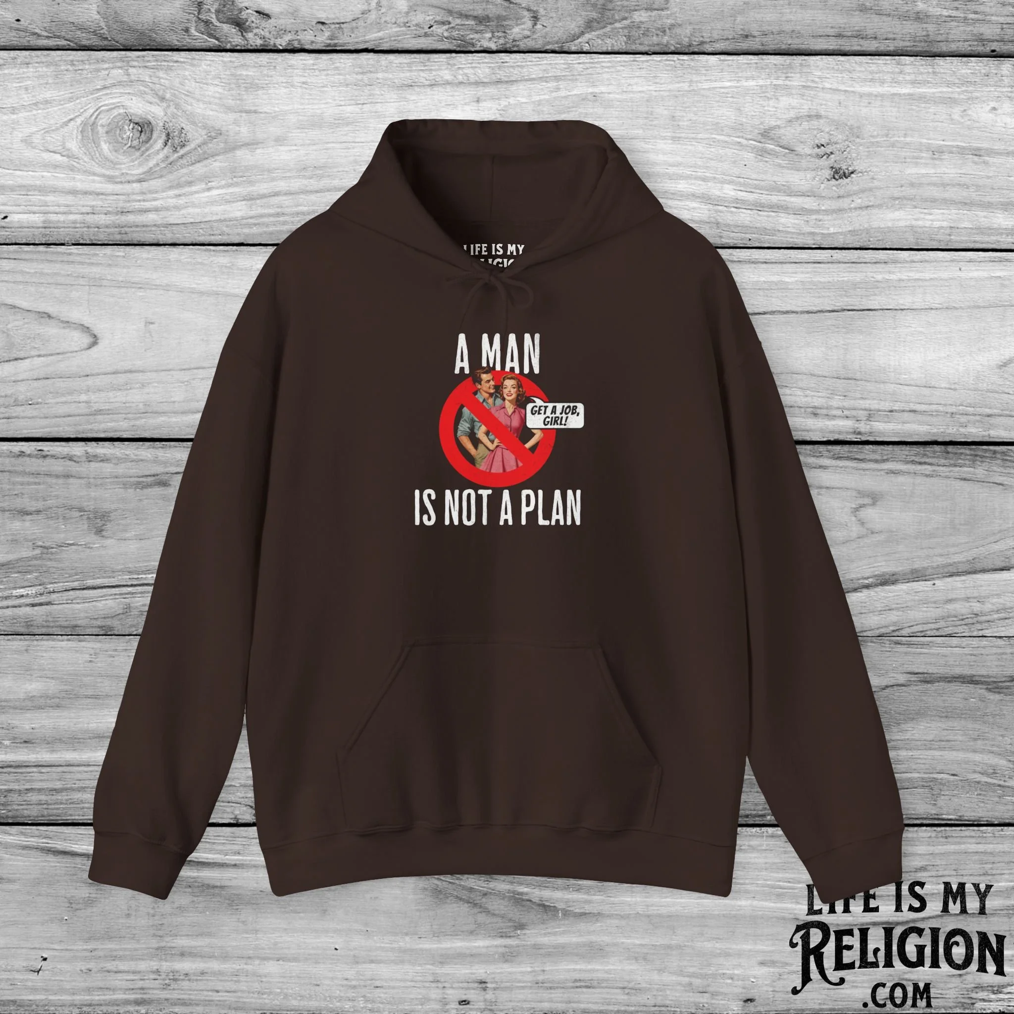 A Man Is Not a Plan (Couple A) - Hoodie