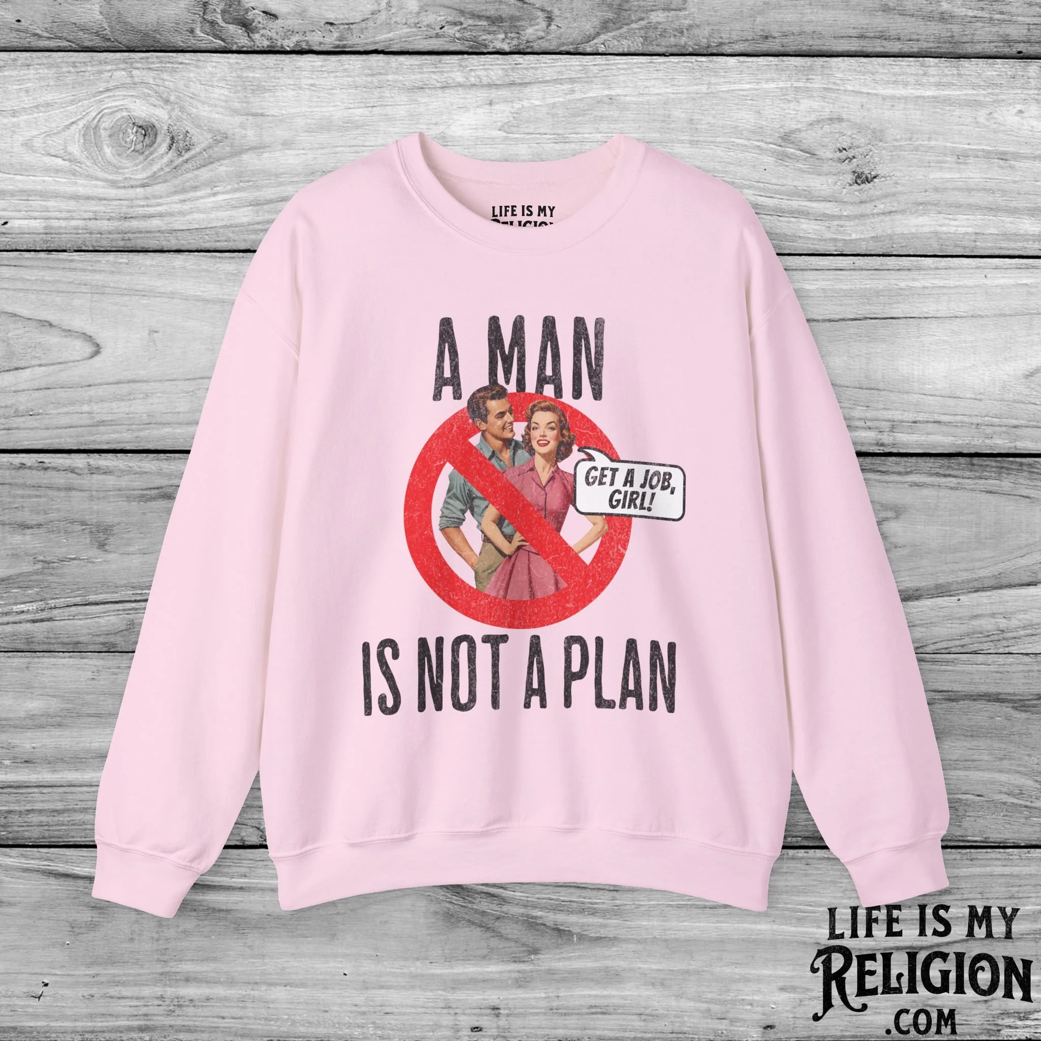 A Man Is Not a Plan (Couple A) - Crewneck Sweatshirt