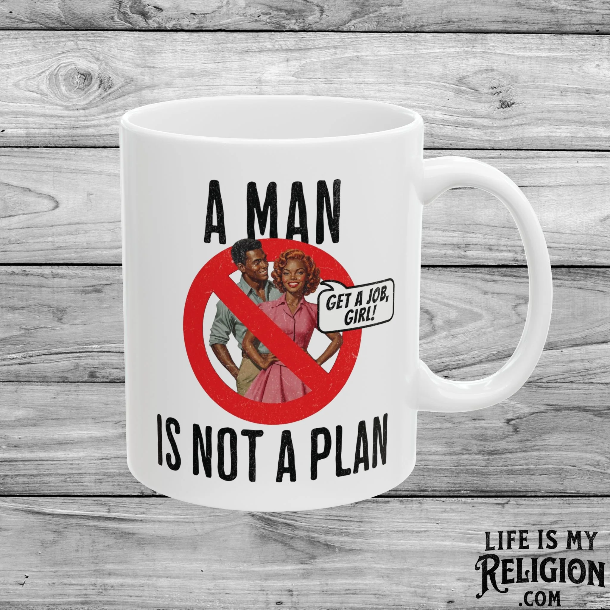 A Man Is Not a Plan (Couple C) - 11oz Mug