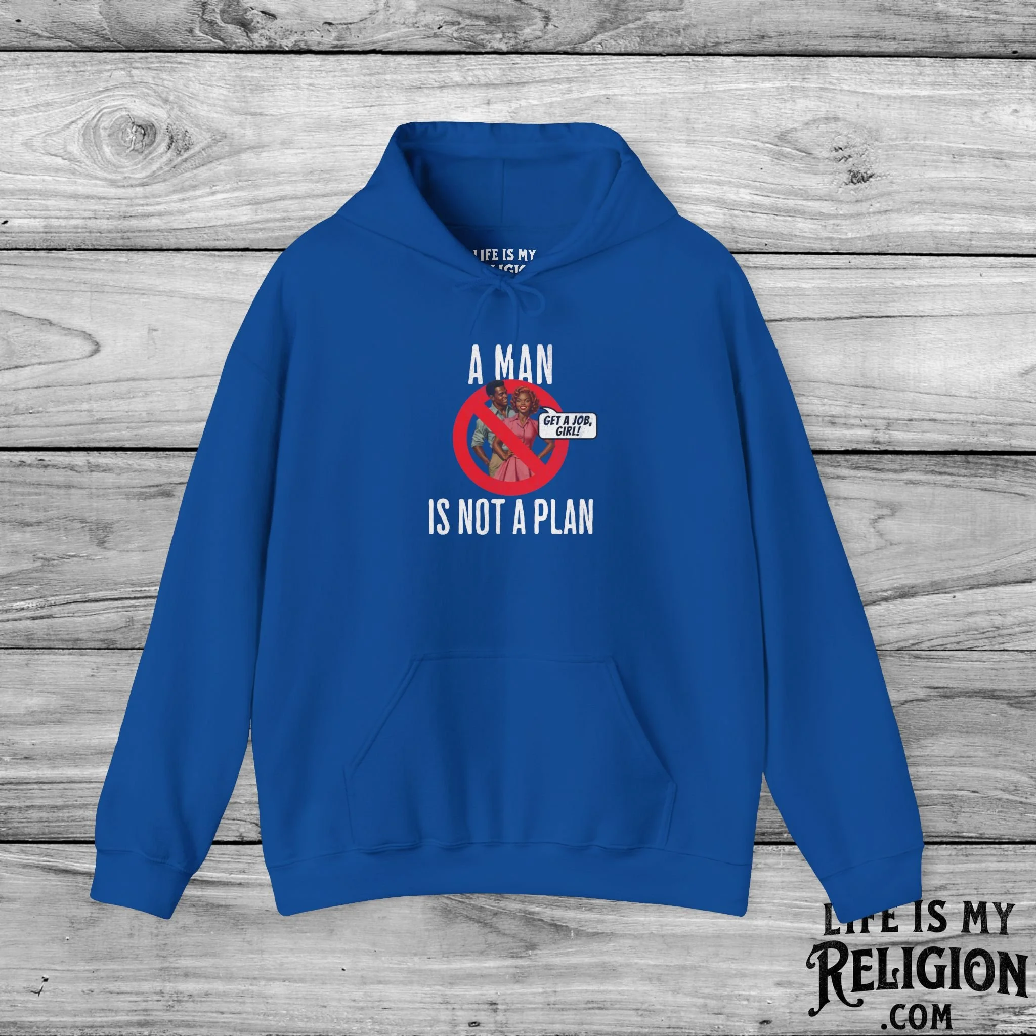 A Man Is Not a Plan (Couple C) - Hoodie