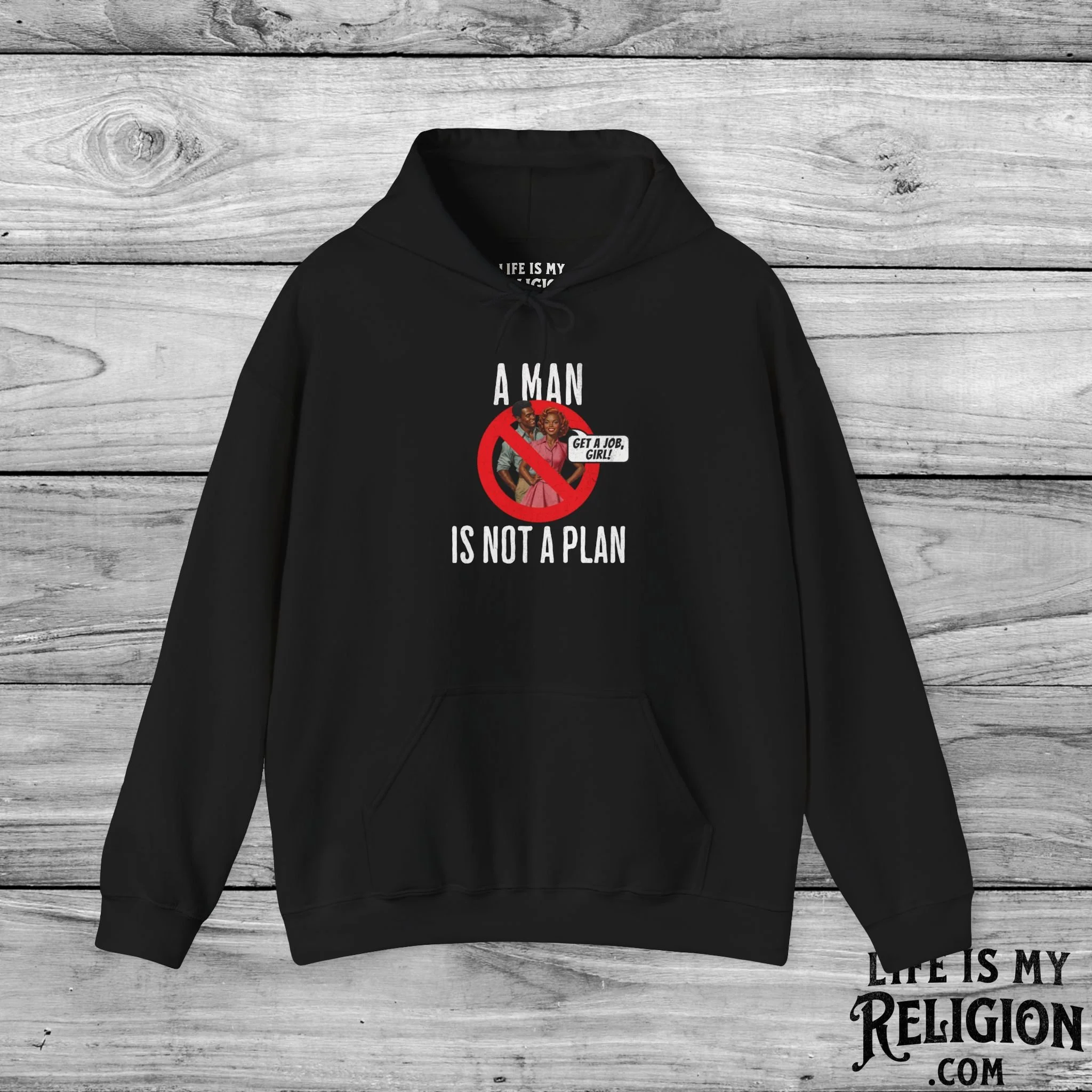 A Man Is Not a Plan (Couple C) - Hoodie