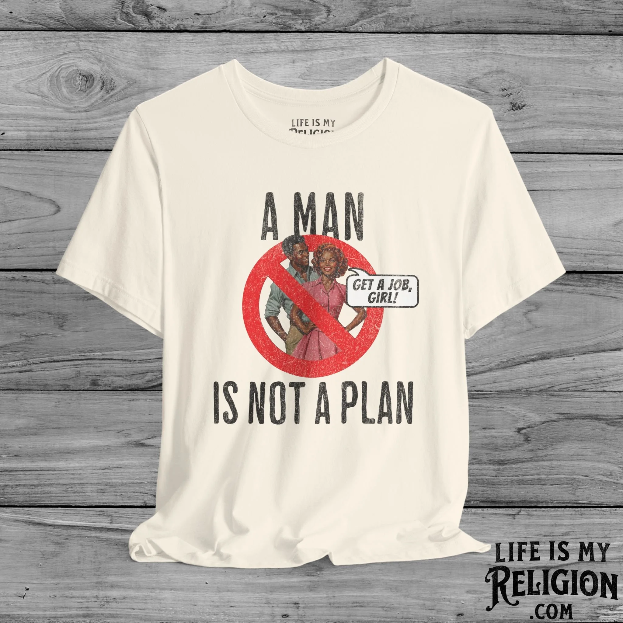 A Man Is Not a Plan (Couple C) - Short Sleeve Tee
