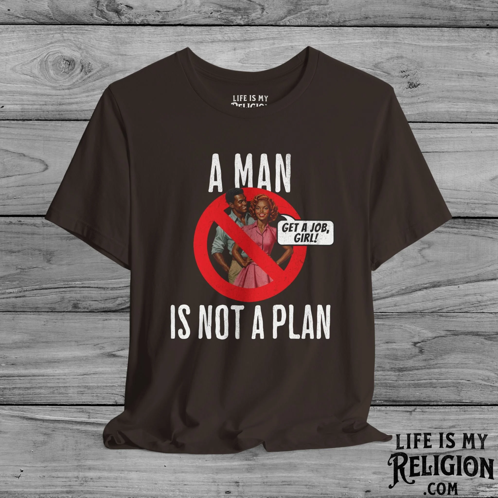 A Man Is Not a Plan (Couple C) - Short Sleeve Tee