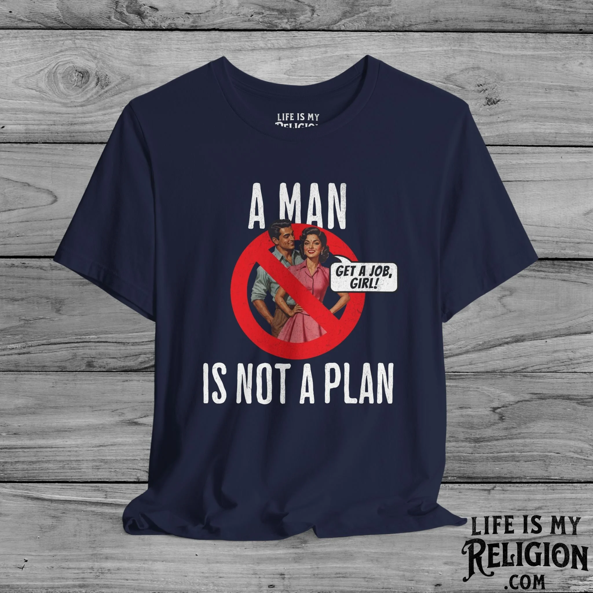 A Man Is Not a Plan (Couple D) - Short Sleeve Tee