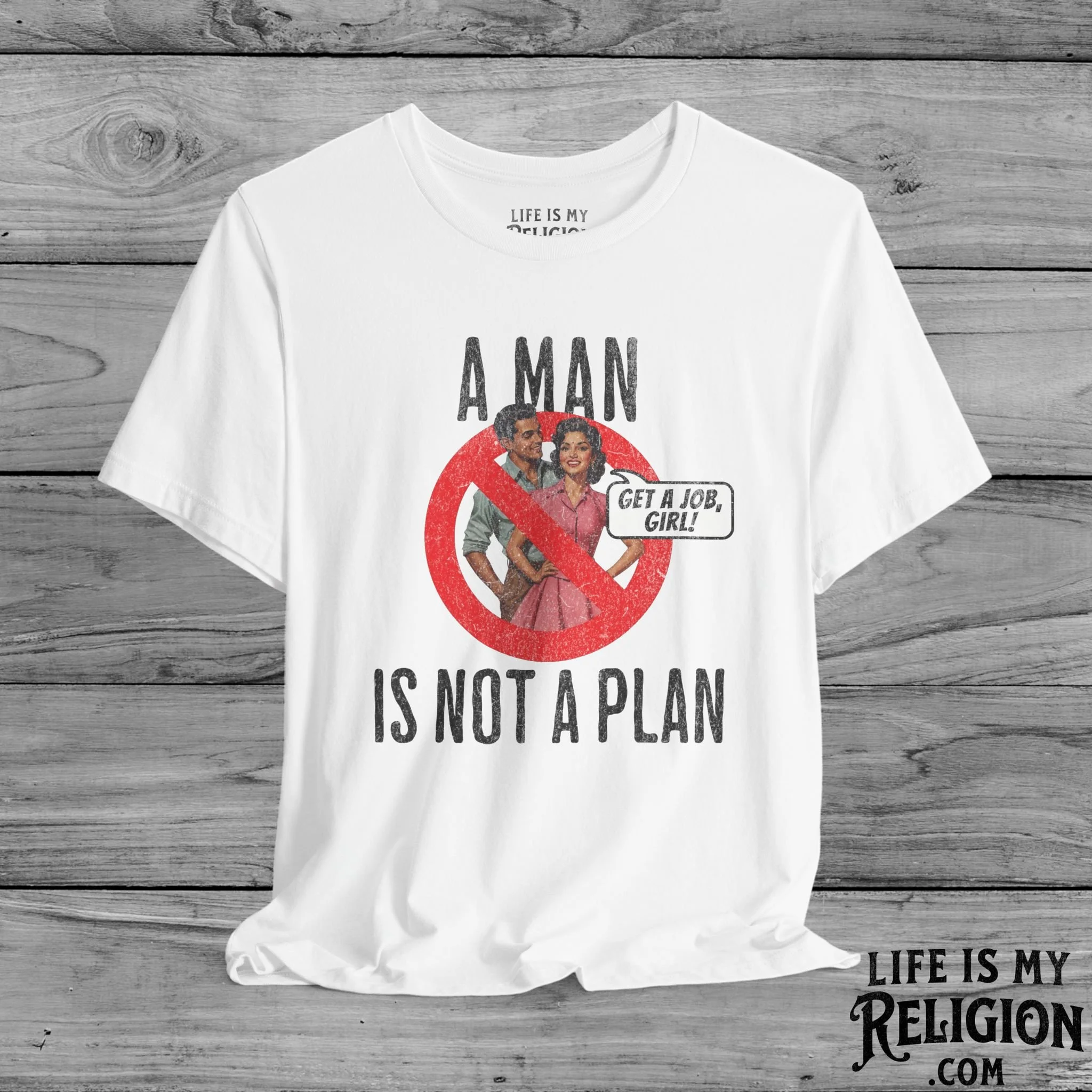 A Man Is Not a Plan (Couple D) - Short Sleeve Tee