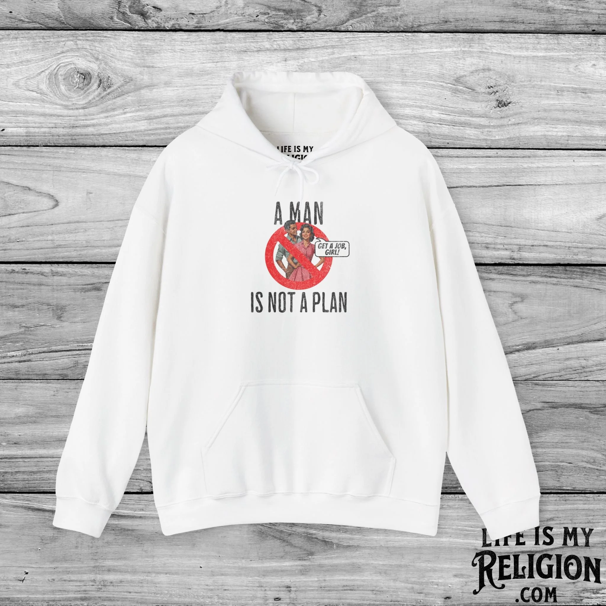 A Man Is Not a Plan (Couple D) - Hoodie